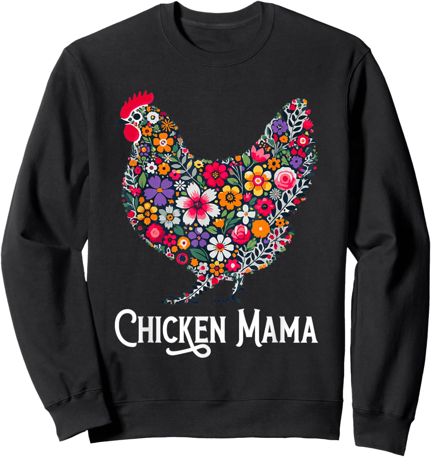 Chicken Mama , Crazy Chicken Lady , Mama Hen Sweatshirt - Sweatshirt | Black