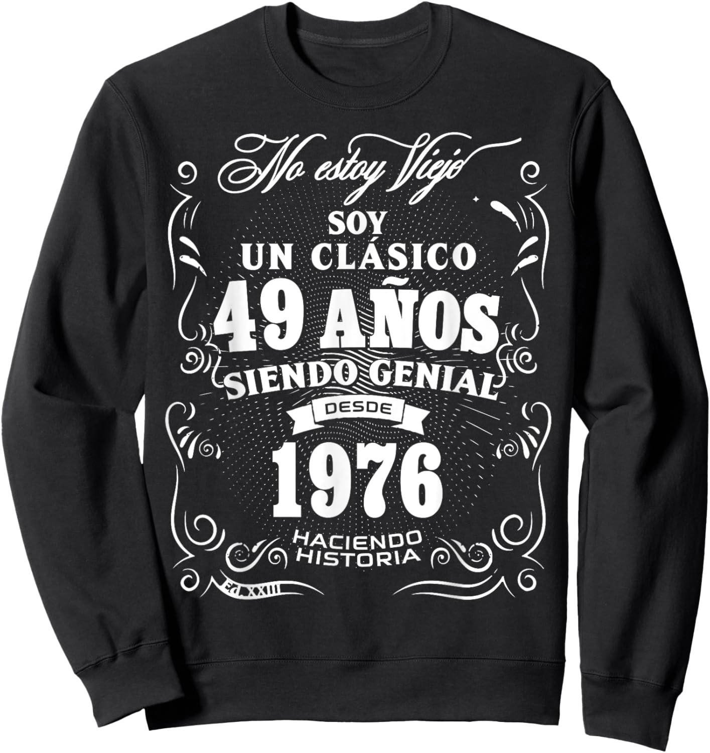 Vintage 49th Birthday Men Funny 1976 49 Birthday Spanish Sweatshirt - Sweatshirt | Black