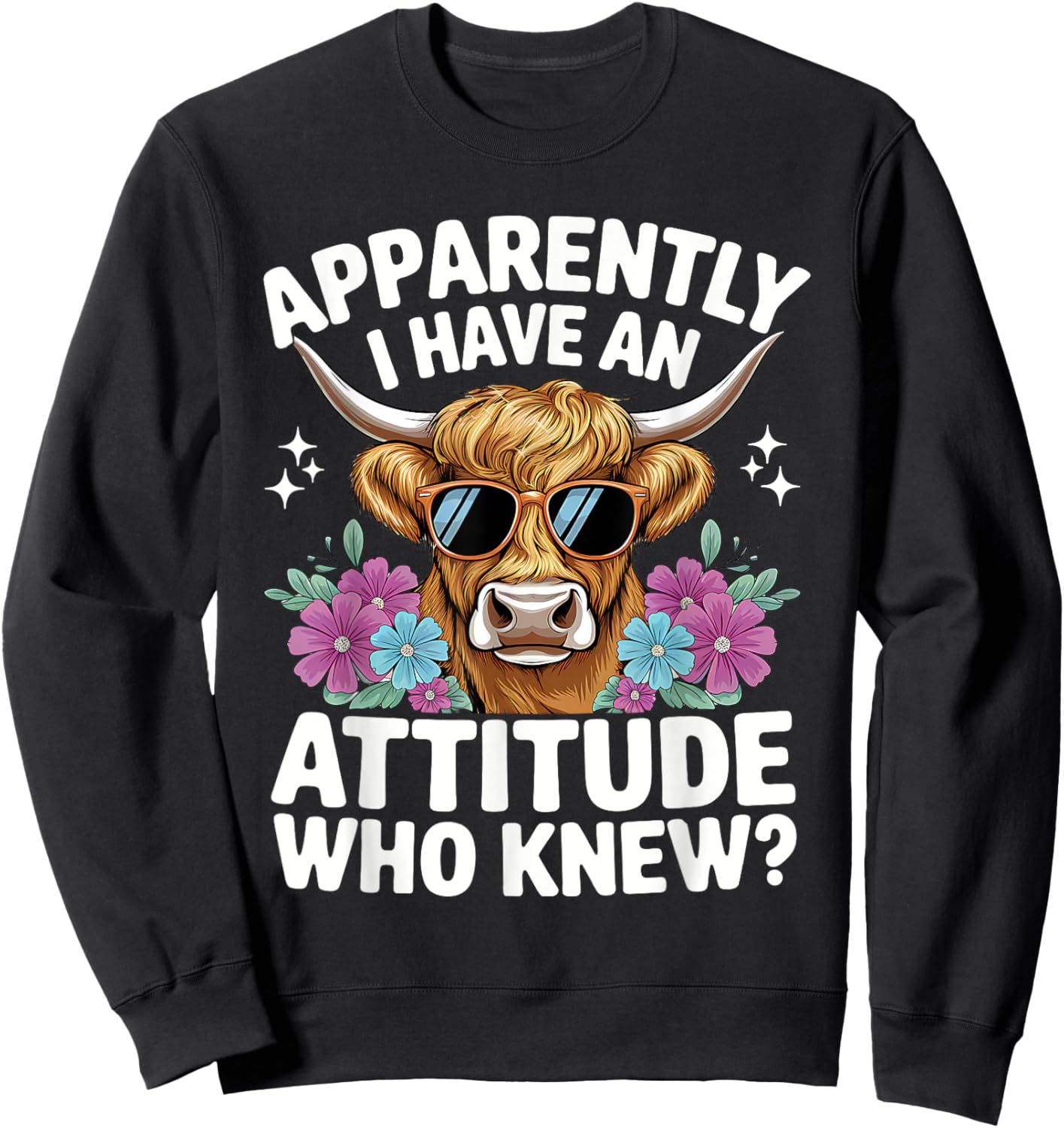 Apparently I Have An Attitude Who Knew Bleached Highland Cow Sweatshirt - Sweatshirt | Black