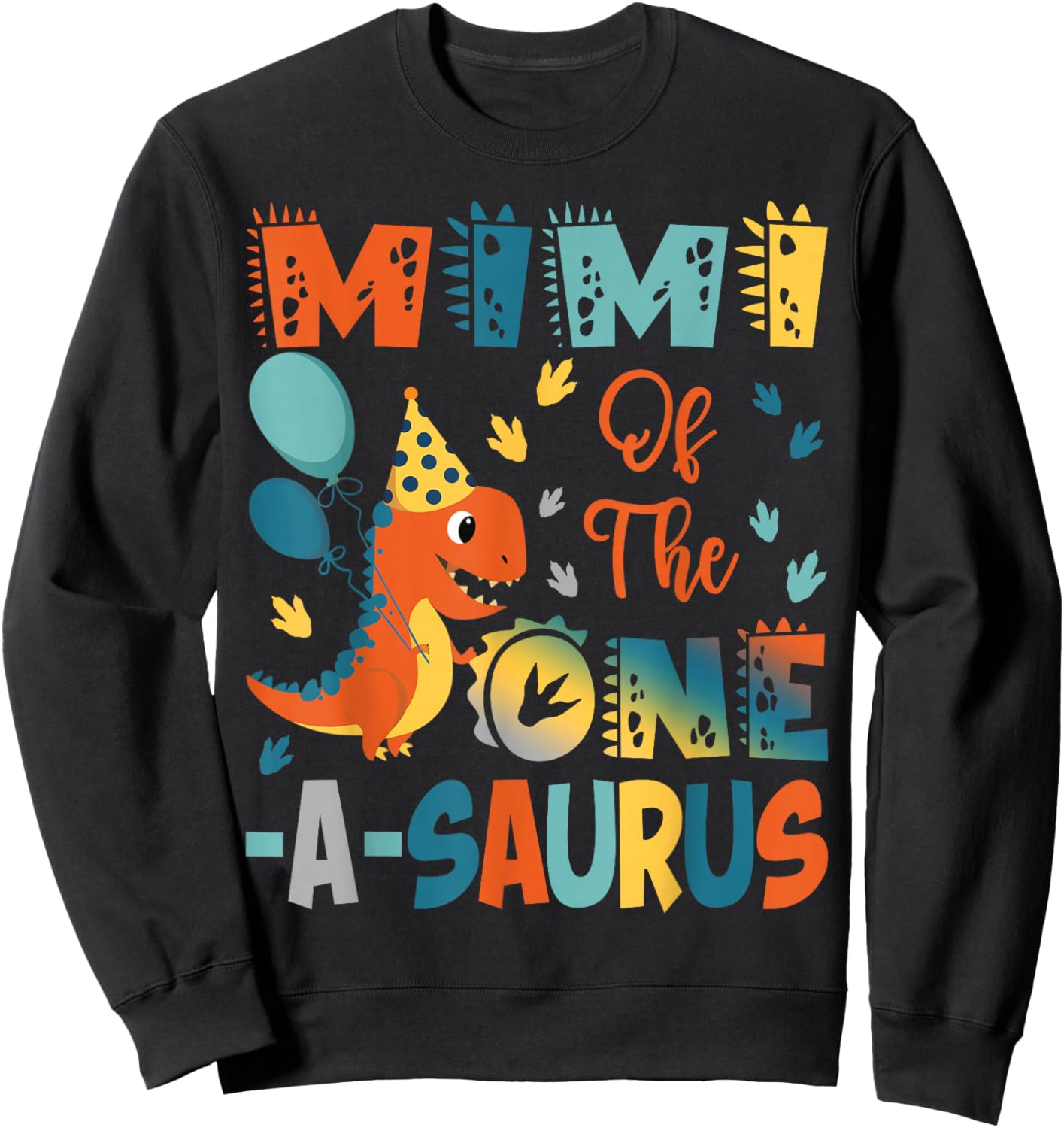 Mimi Of The One-A-Saurus 2Nd Birthday Dinosaur Party Sweatshirt - Sweatshirt | Black