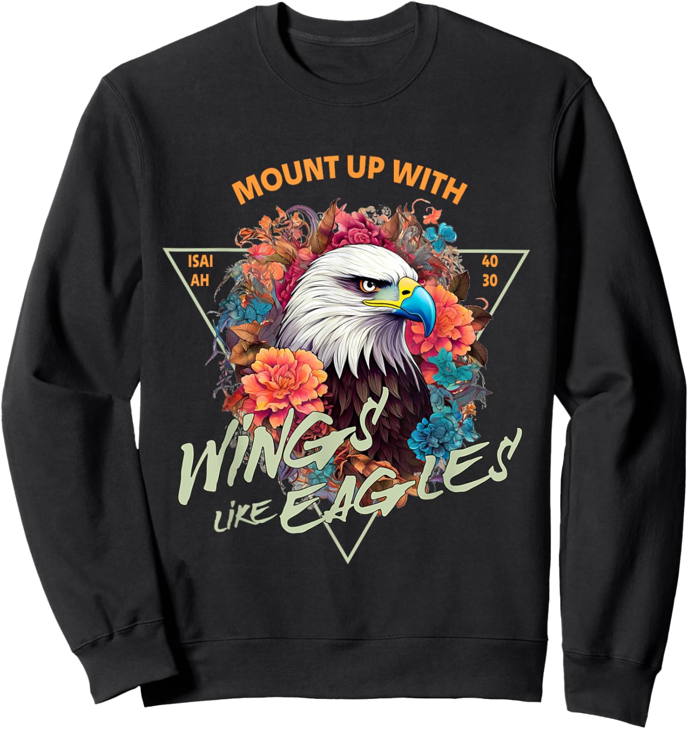 Those who hope in the Lord will renew their strength 24 Sweatshirt - Sweatshirt | Black