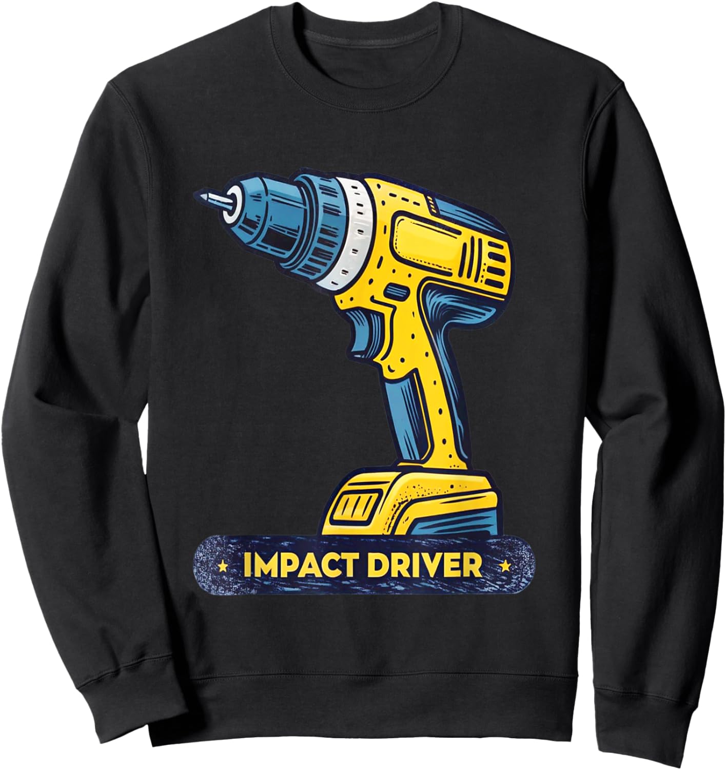 Impact Driver Illustration Art Enthusiast Sweatshirt - Sweatshirt | Black