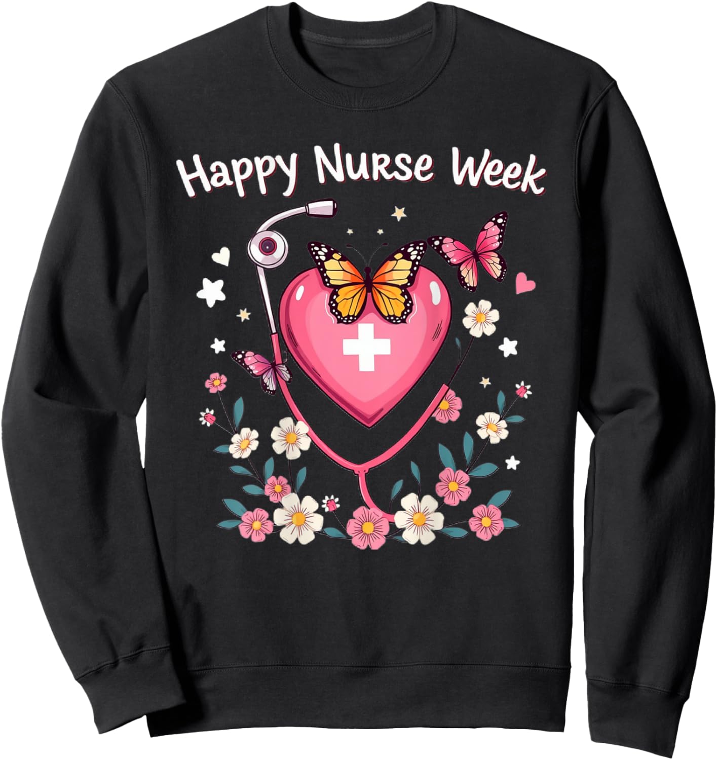 Happy National Nurses Week - Nurse Appreciation Week 2026 Sweatshirt - Sweatshirt | Black