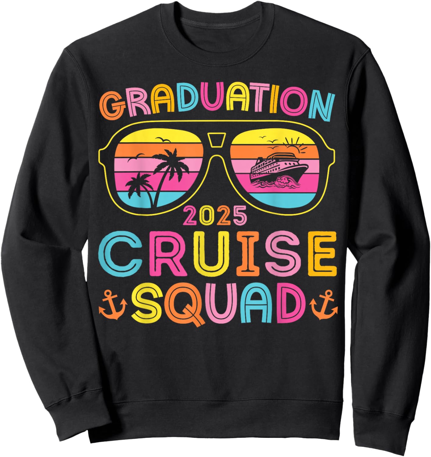 Graduation Cruise Squad 2025 Seniors Cruise Crew Matching Sweatshirt - Sweatshirt | Black