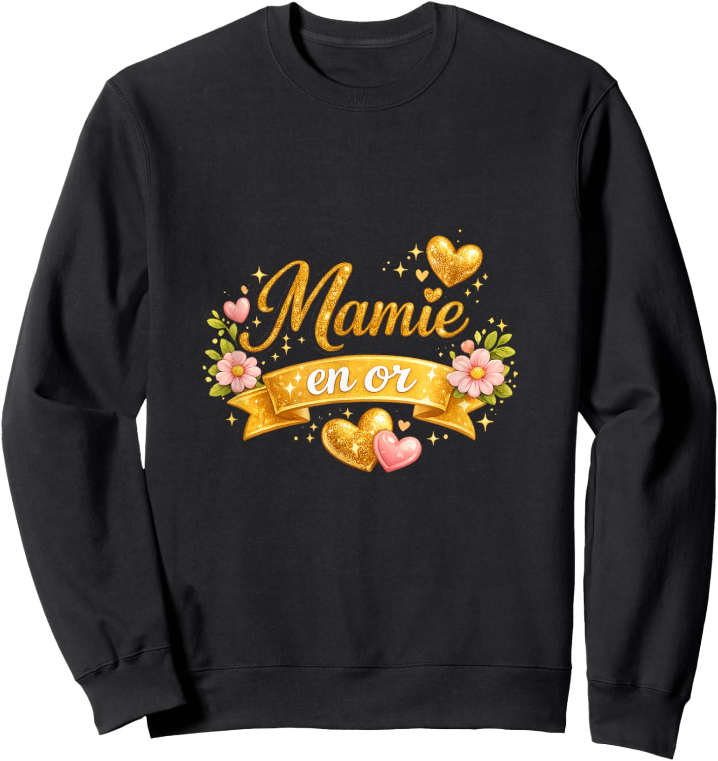 Mamie en Or Cadeau Fête des Grands-Mères Sweatshirt - Sweatshirt | Black