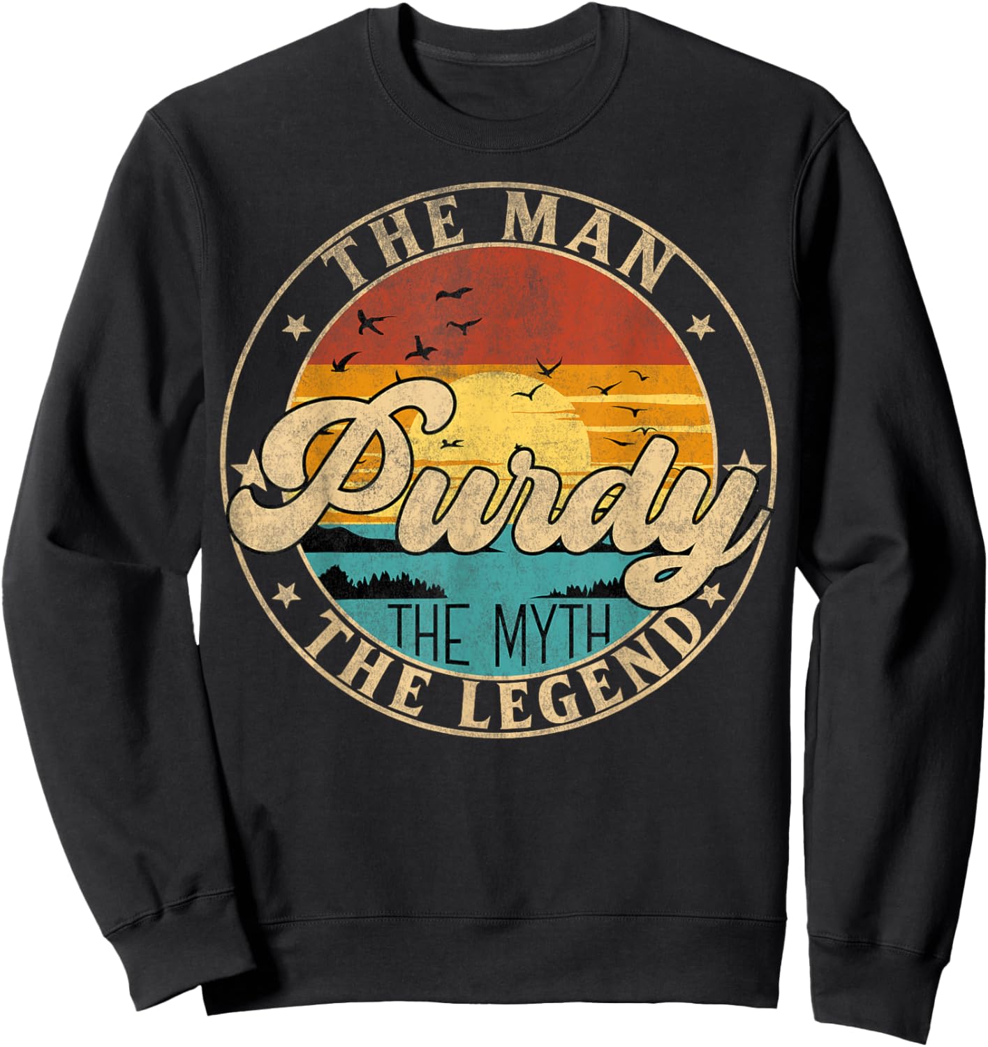 PURDY The Man The Myth The Legend First Name Sweatshirt - Sweatshirt | Black