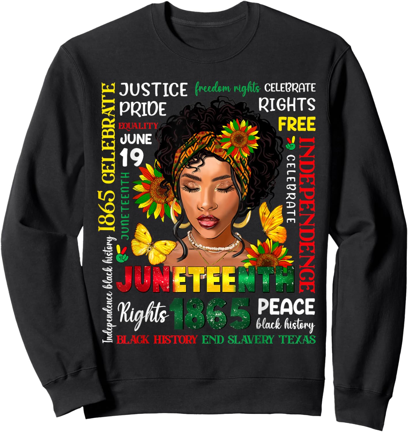 Juneteenth Shirts Celebrating Black Freedom 1865 Black Women Sweatshirt - Sweatshirt | Black