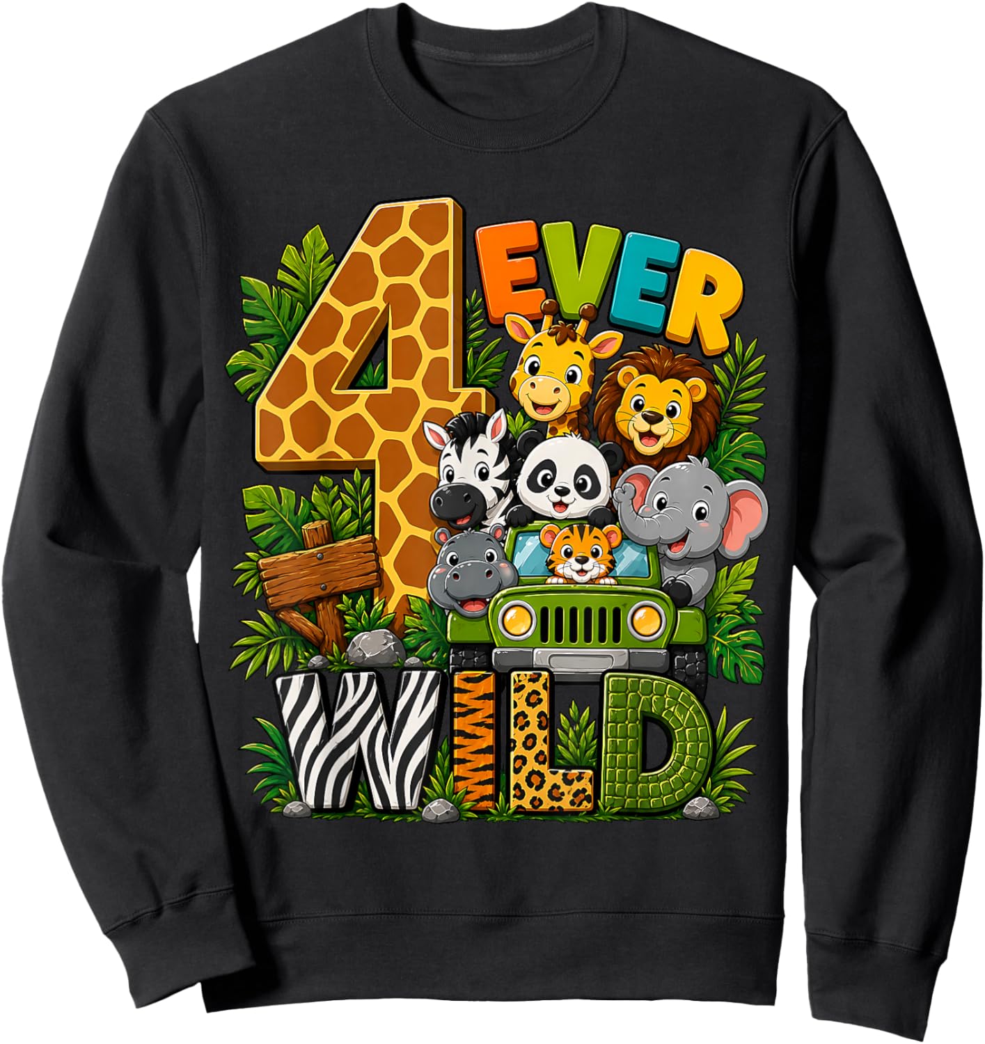 Kids Four Ever Wild 4th Birthday Safari Jungle Animal Party Sweatshirt - Sweatshirt | Black