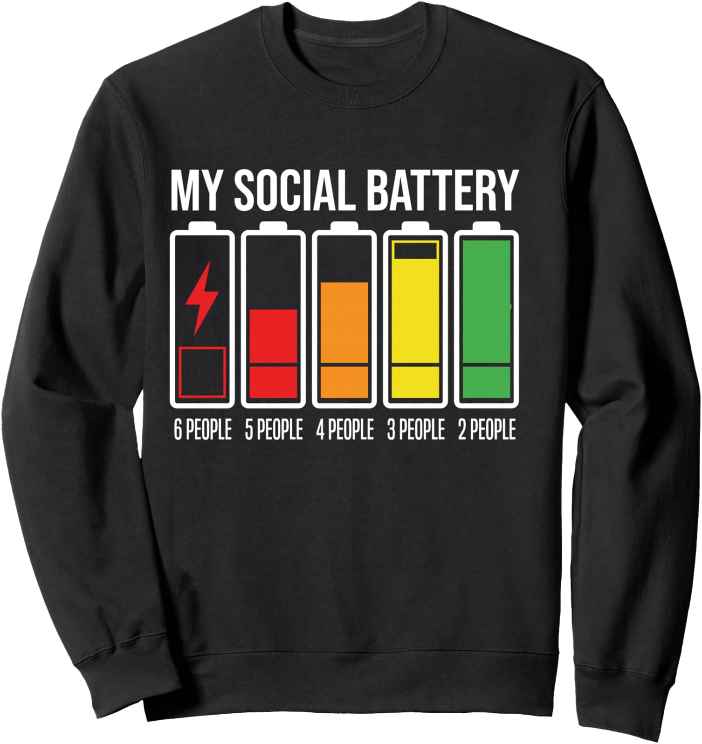 My Social Battery Low Energy Anti Social Introverti Manche Longue Sweatshirt - Sweatshirt | Black
