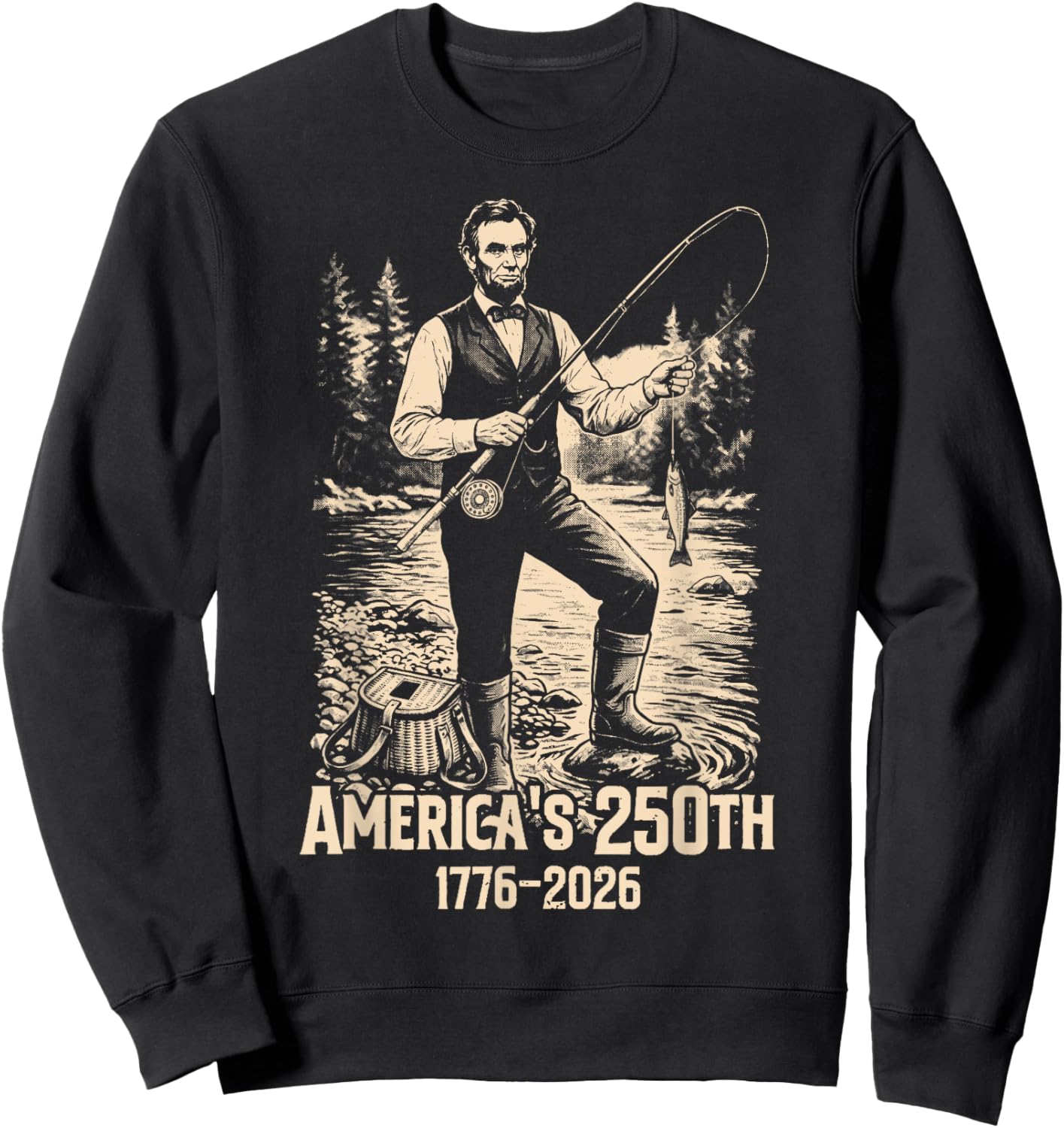 Abraham Lincoln Fishing Funny Retro Vintage Fisherman Meme Sweatshirt - Sweatshirt | Black