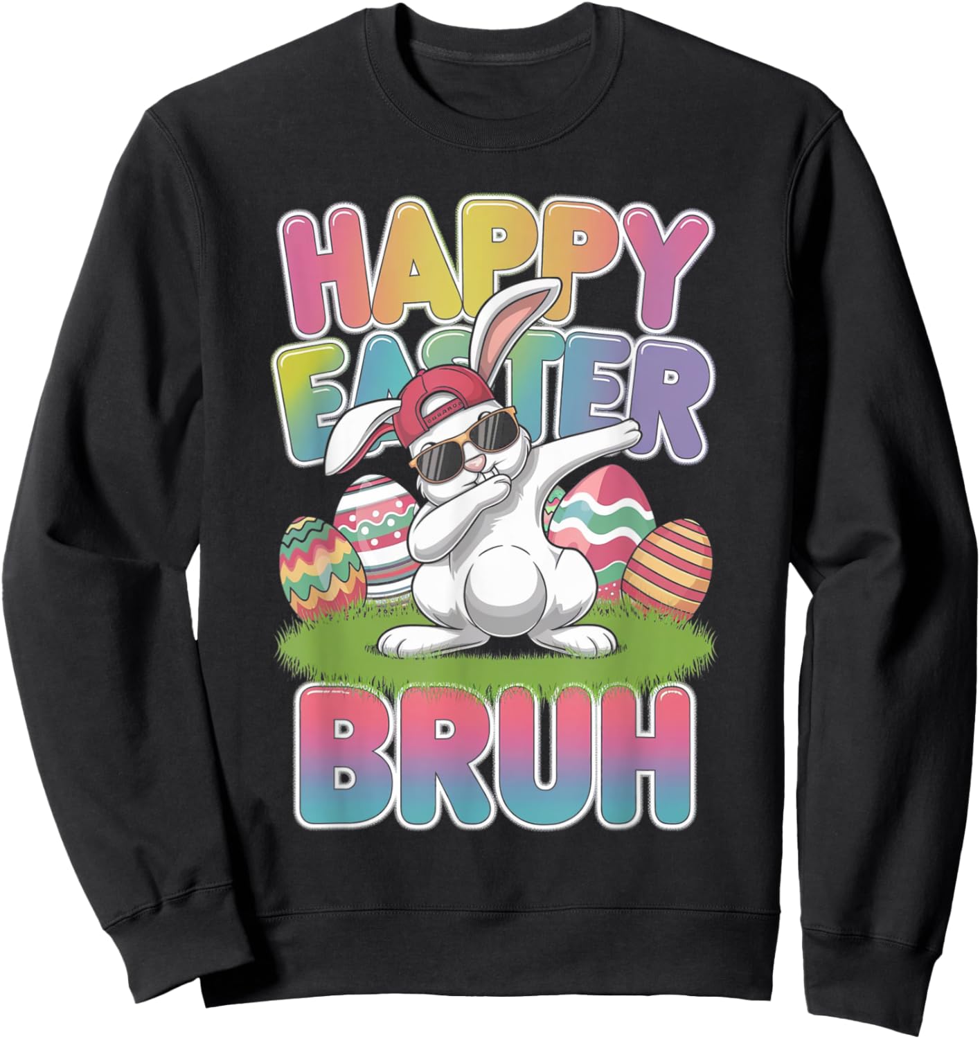 Dabbing Bunny Happy Easter Bruh, Funny Boy Girl Kids Gifts Sweatshirt - Sweatshirt | Black