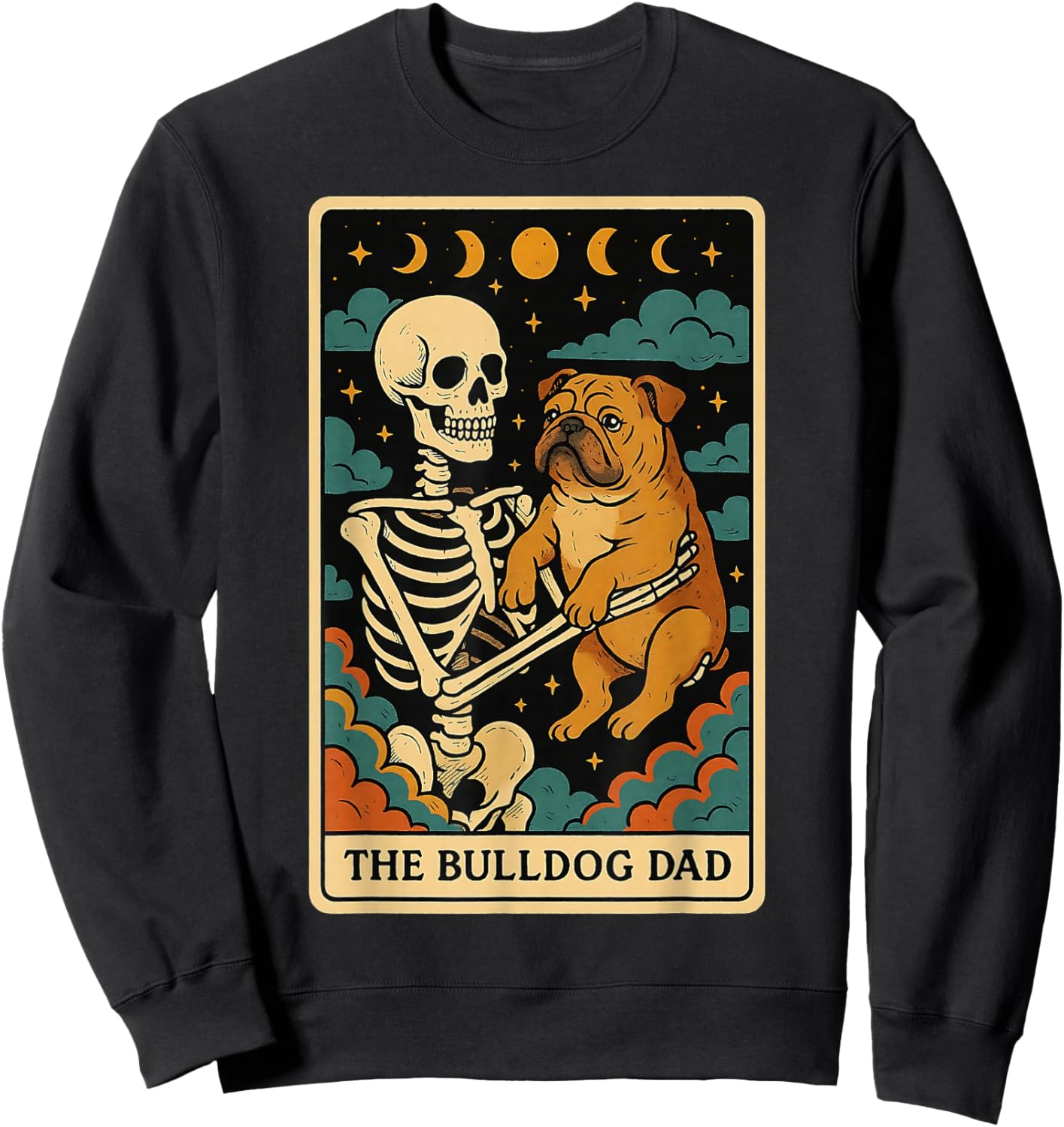 The Bulldog Dad Dog Dad Skeleton Tarot Card for Father's Day Sweatshirt - Sweatshirt | Black