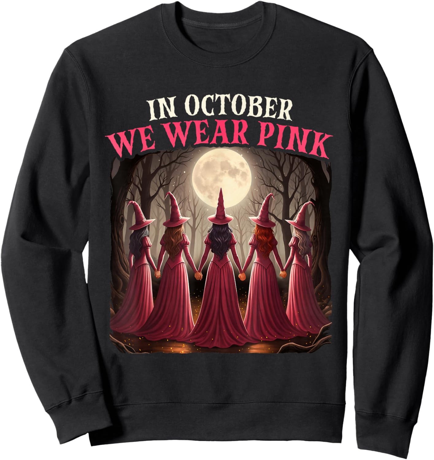 in October We Wear Pink - Halloween Breast Cancer Awerness Sweatshirt - Sweatshirt | Black