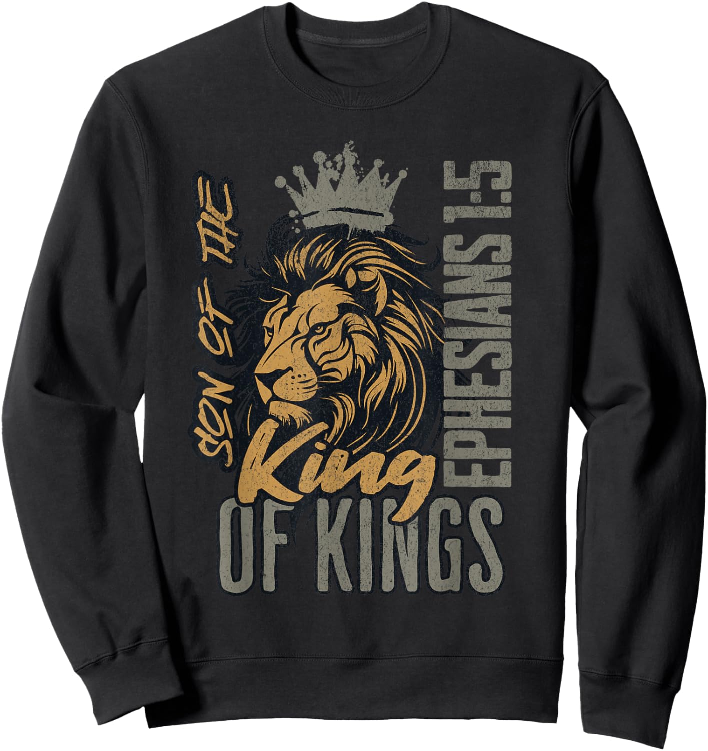 Christian Son of King Kings Lion of Judah Scripture Bible Sweatshirt - Sweatshirt | Black