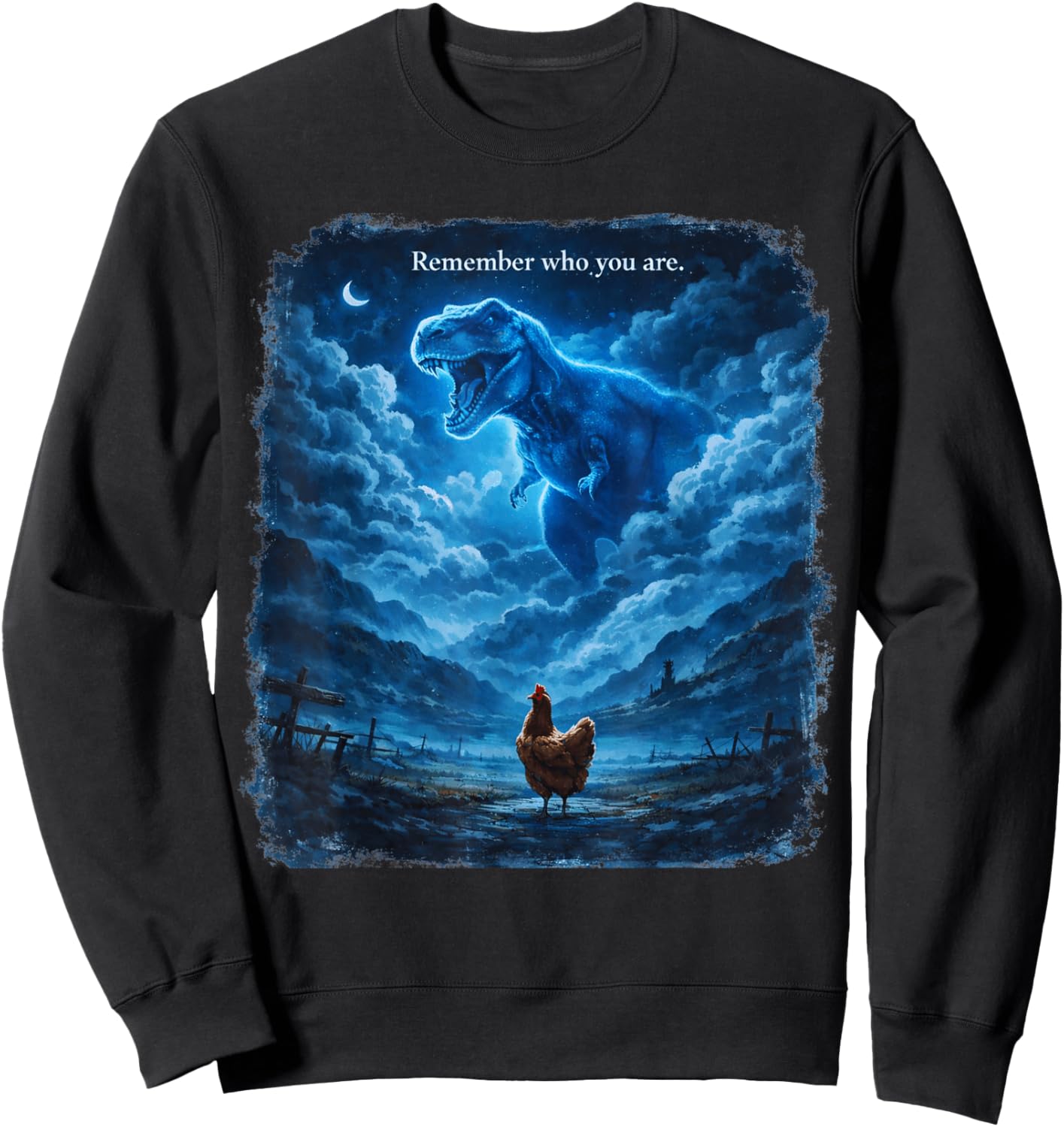 Remember Who are You Dinosaur Chicken T Rex Meme Sweatshirt - Sweatshirt | Black