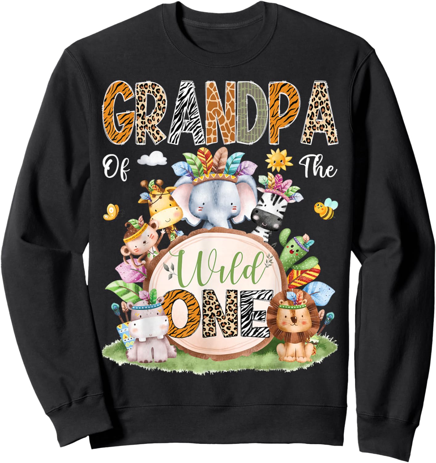 Grandpa Of The Wild One Safari Tribal Animal 1St Birthday Sweatshirt - Sweatshirt | Black