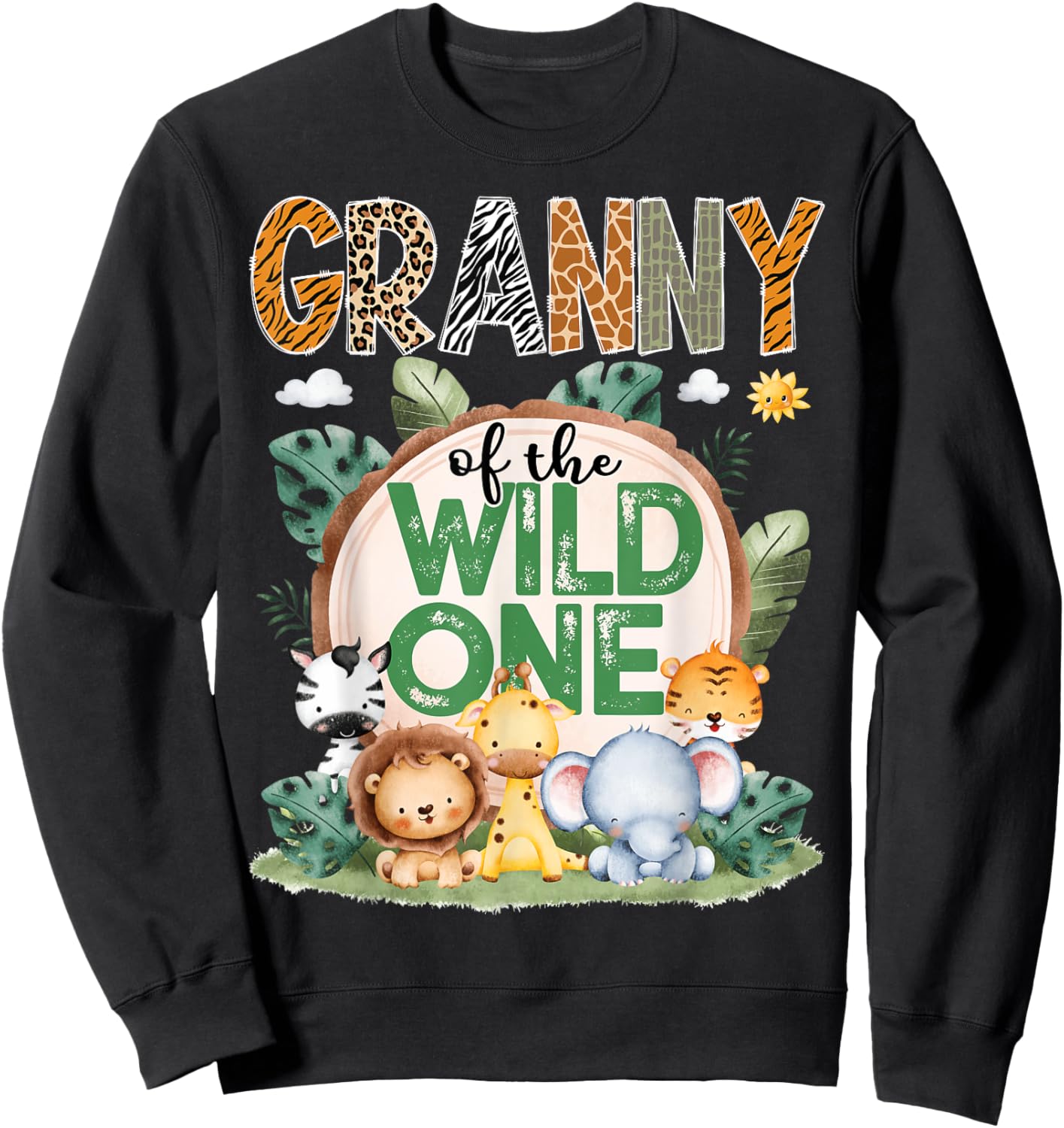 Granny Of The Wild One Safari Jungle 1St Birthday Party Sweatshirt - Sweatshirt | Black