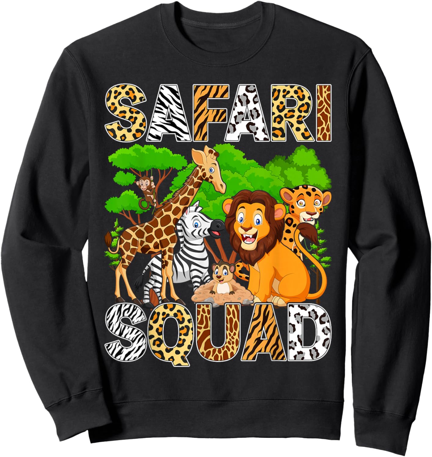 Safari Squad Africa Animals Zoo Safari Tour African Jungle Sweatshirt - Sweatshirt | Black