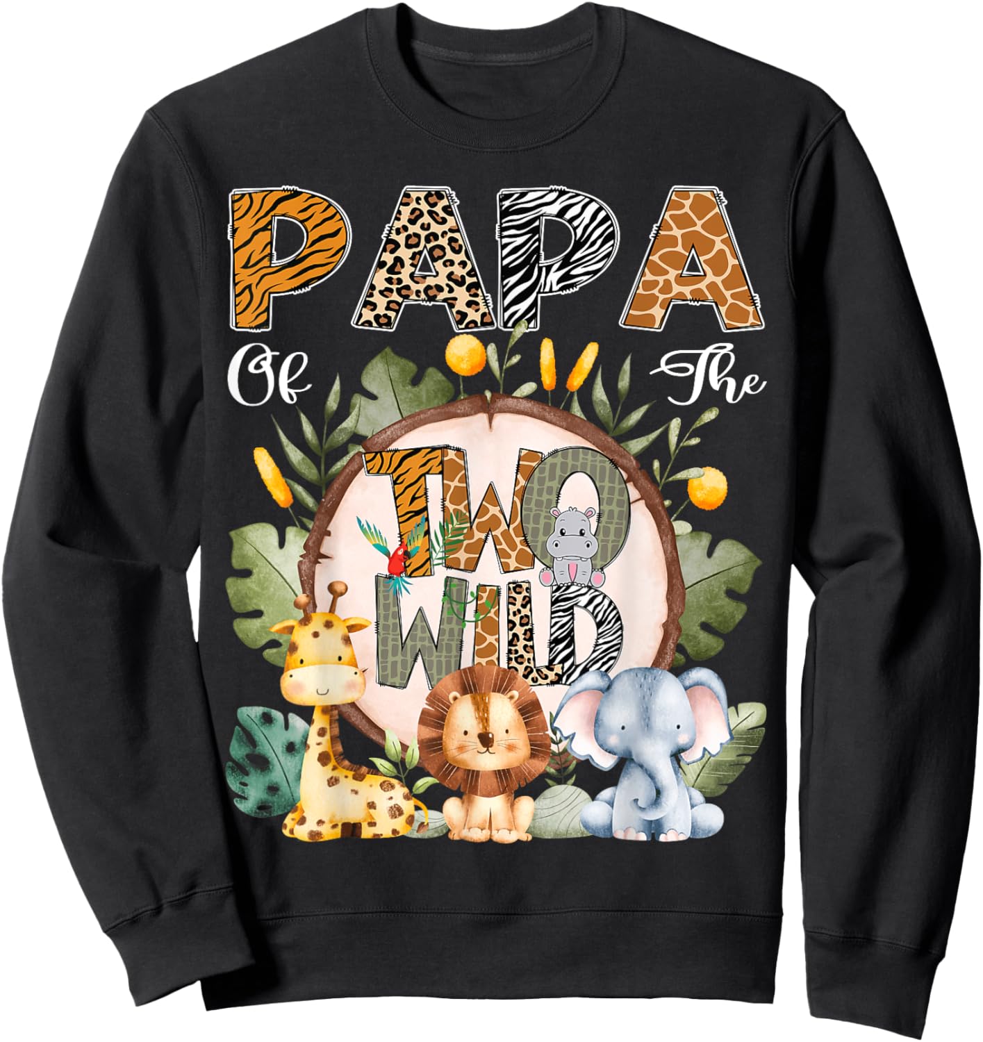Papa Of The Two Wild Animal Safari 2Nd Birthday Party Sweatshirt - Sweatshirt | Black