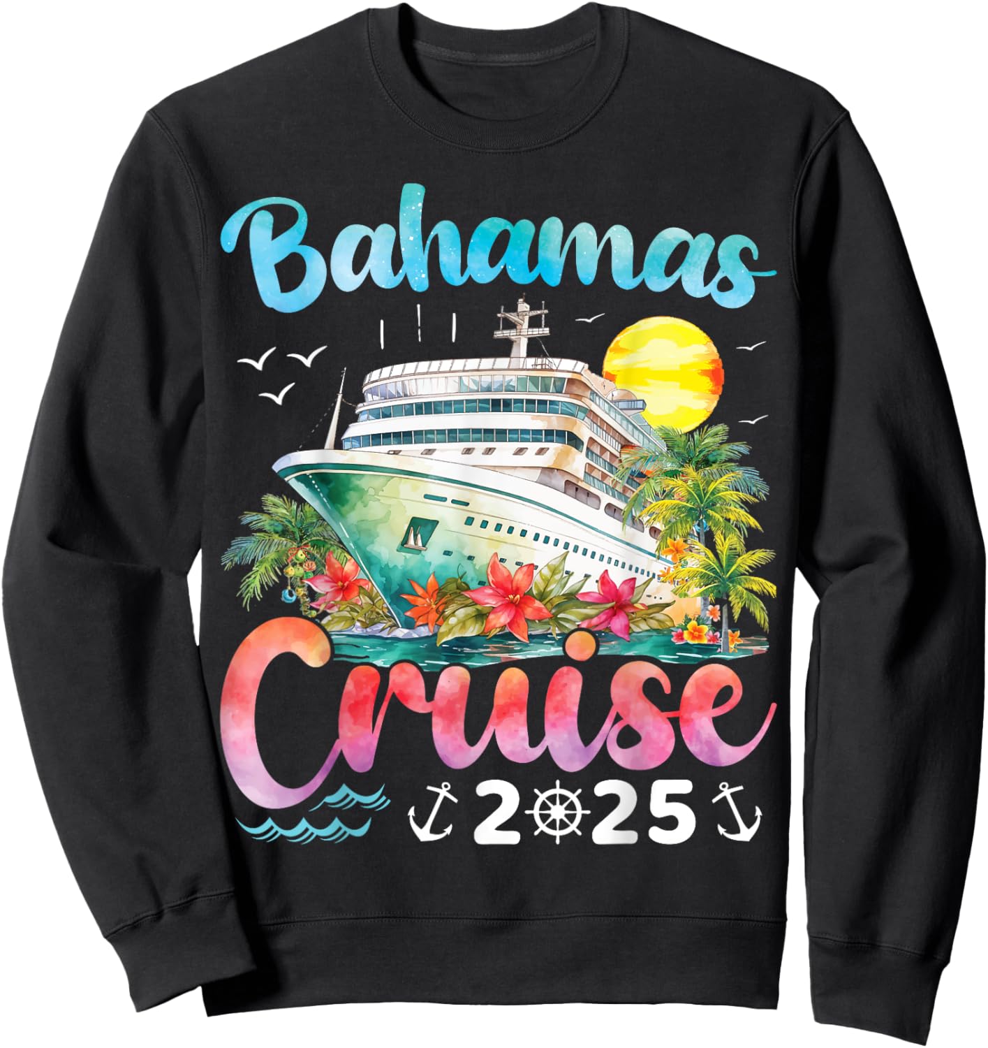 Bahamas Cruise 2025 Family Matching Cruise Vacation Trip Sweatshirt - Sweatshirt | Black