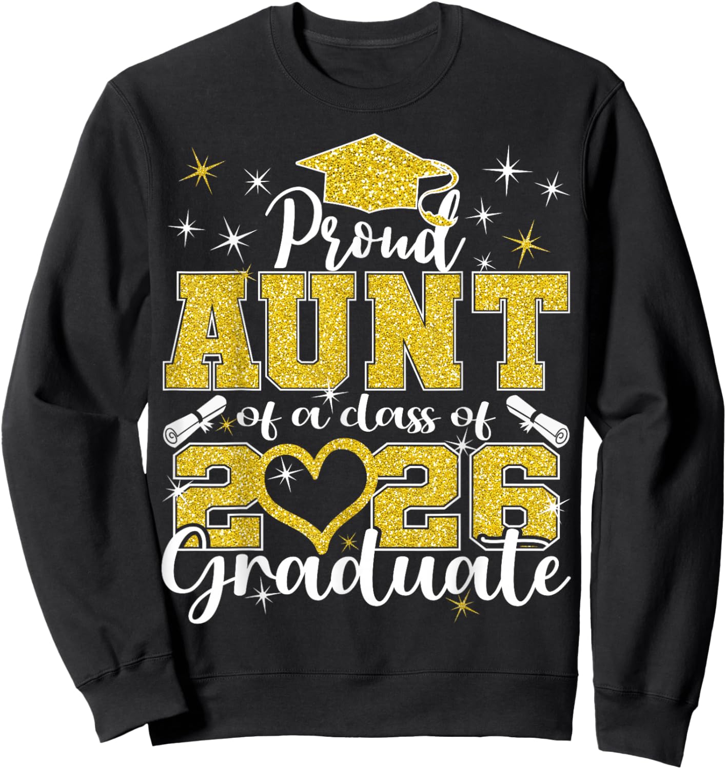 Super Proud Aunt of 2026 Graduate Senior Graduation Family Sweatshirt - Sweatshirt | Black
