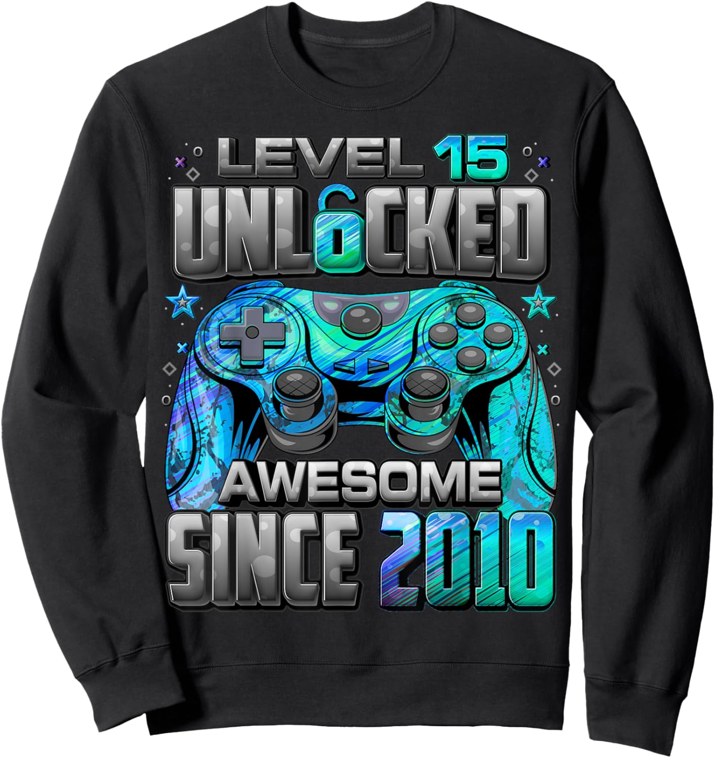Level 15 Unlocked Awesome Since 2010 15th Birthday Gaming Sweatshirt - Sweatshirt | Black