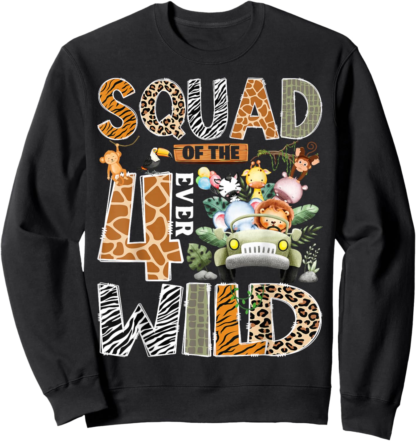 Squad of The Four Ever Wild Safari 4th Birthday Boy Sweatshirt - Sweatshirt | Black