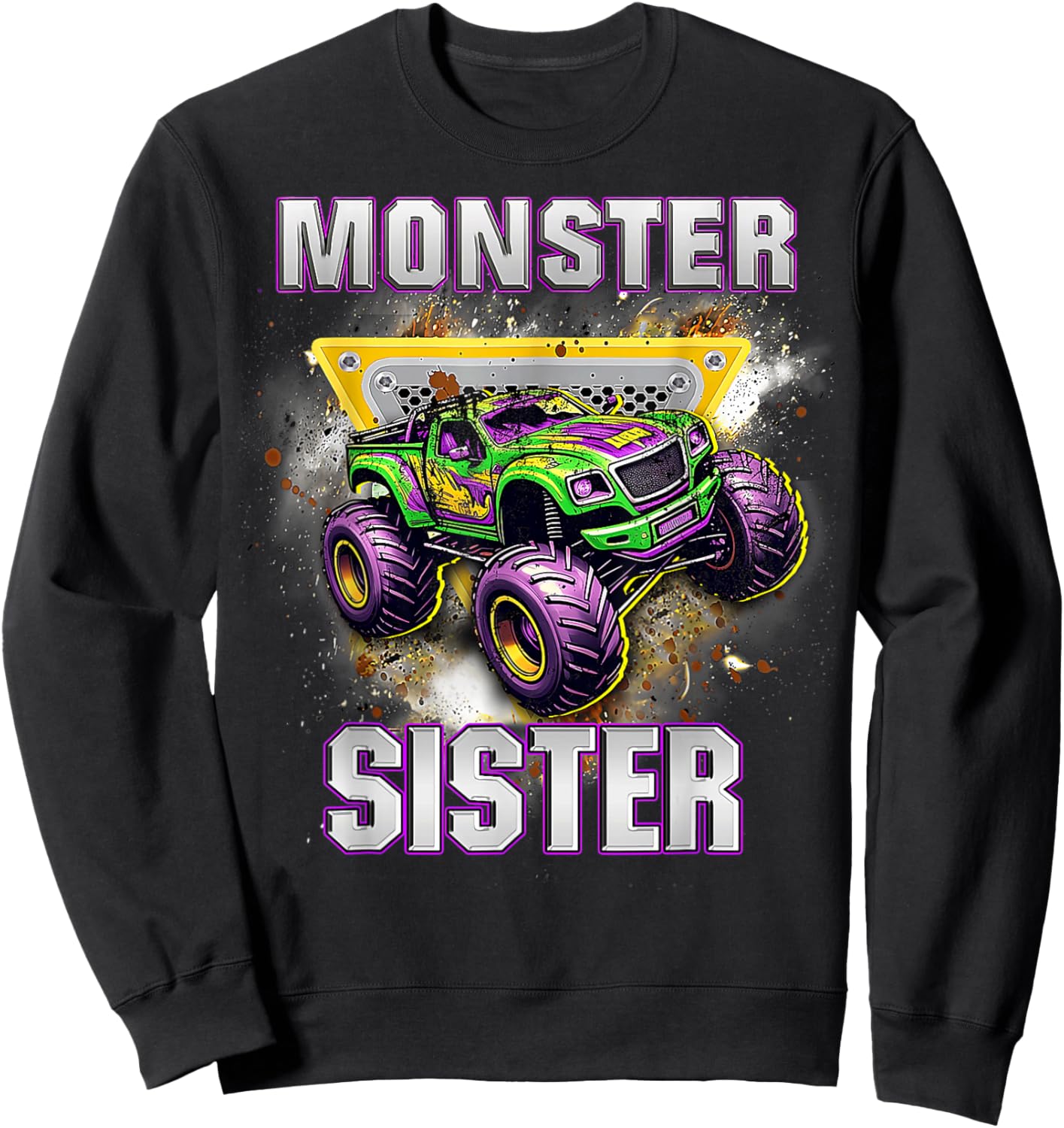 Monster Truck Sister Monster Truck Are My Jam Truck Lovers Sweatshirt - Sweatshirt | Black