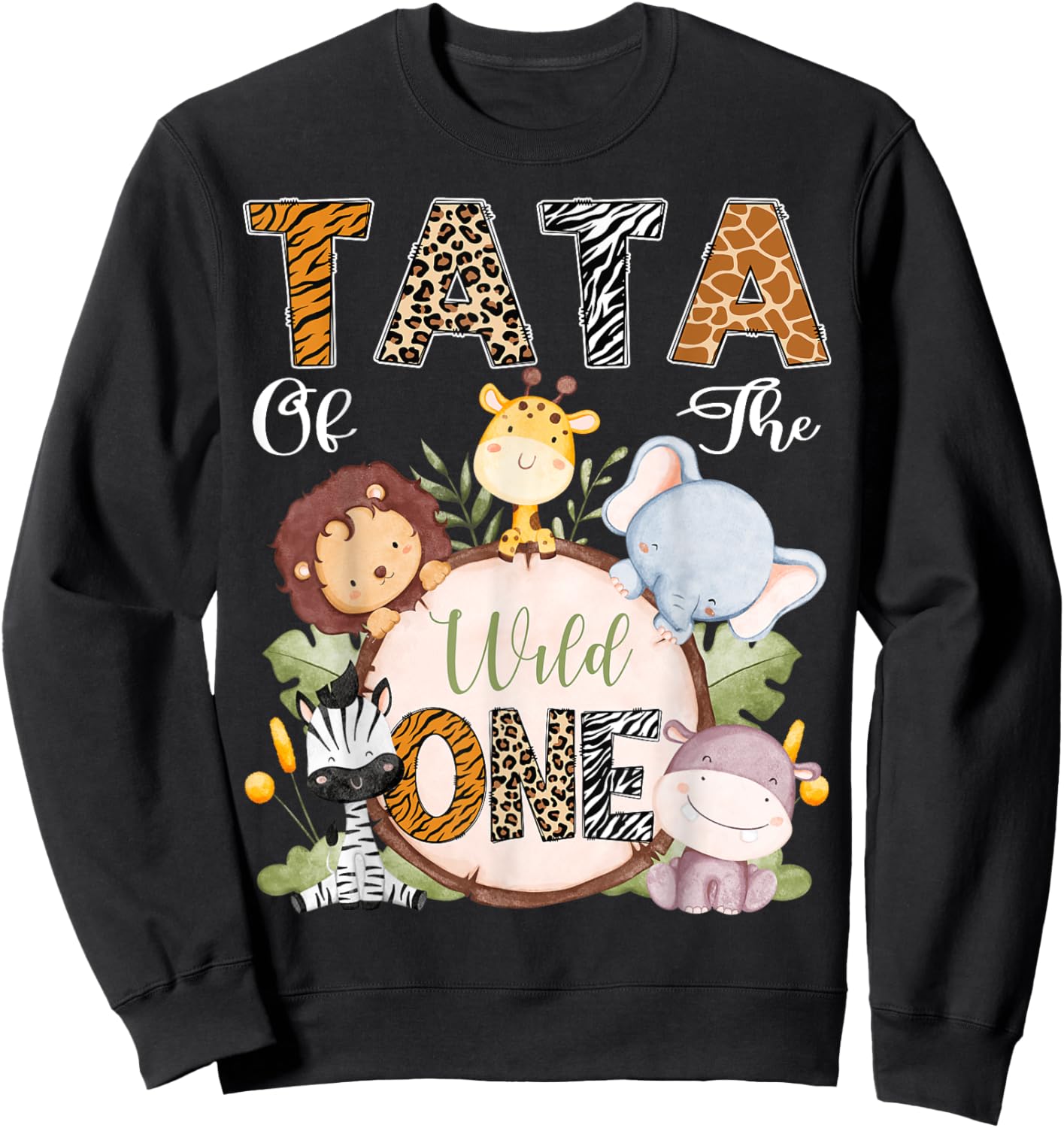 Tata Of The Wild One 1St Birthday Safari Woodland Sweatshirt - Sweatshirt | Black