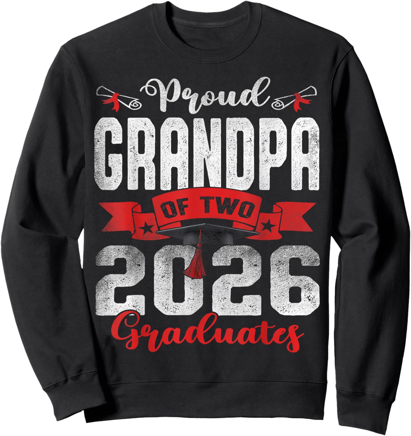 Proud Grandpa of Two 2026 Graduates Twins Graduation Sweatshirt - Sweatshirt | Black