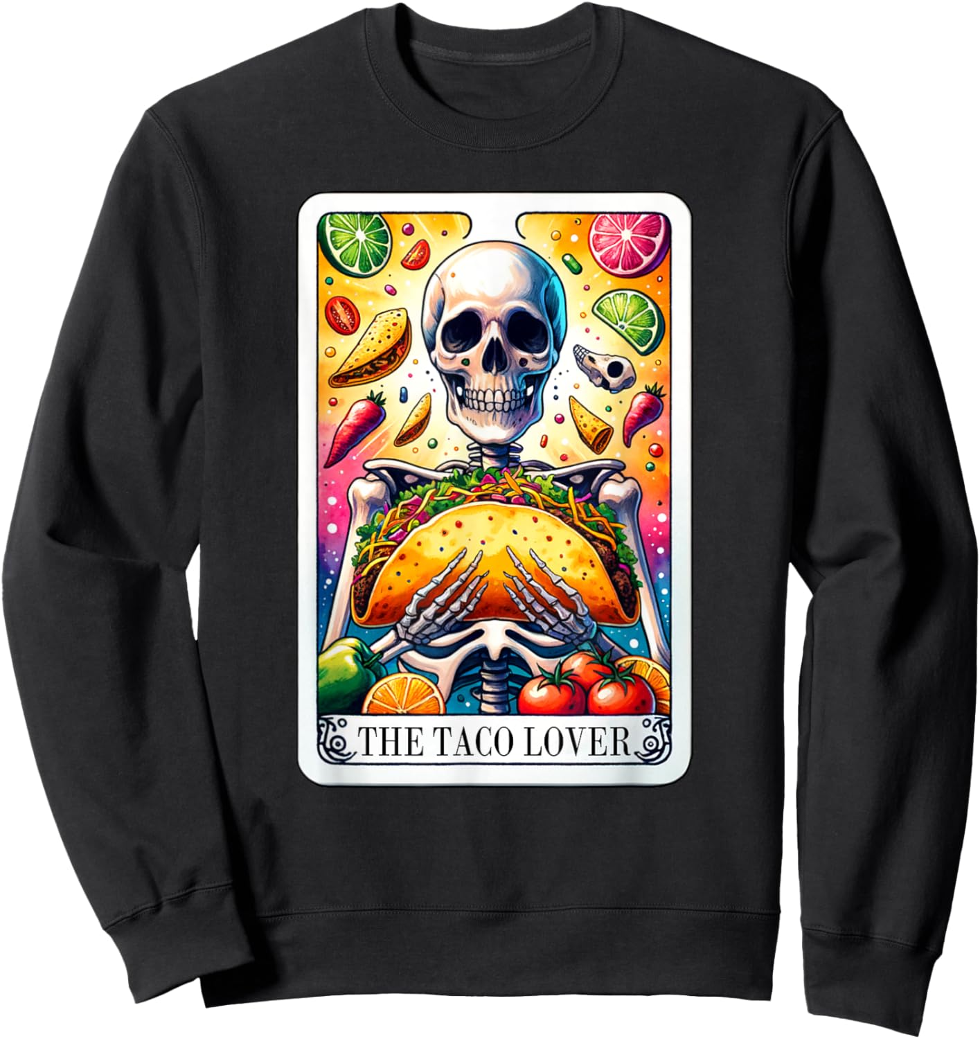 The Taco Lover Tarot Card Taco Tuesday Cinco de Mayo Sweatshirt - Sweatshirt | Black
