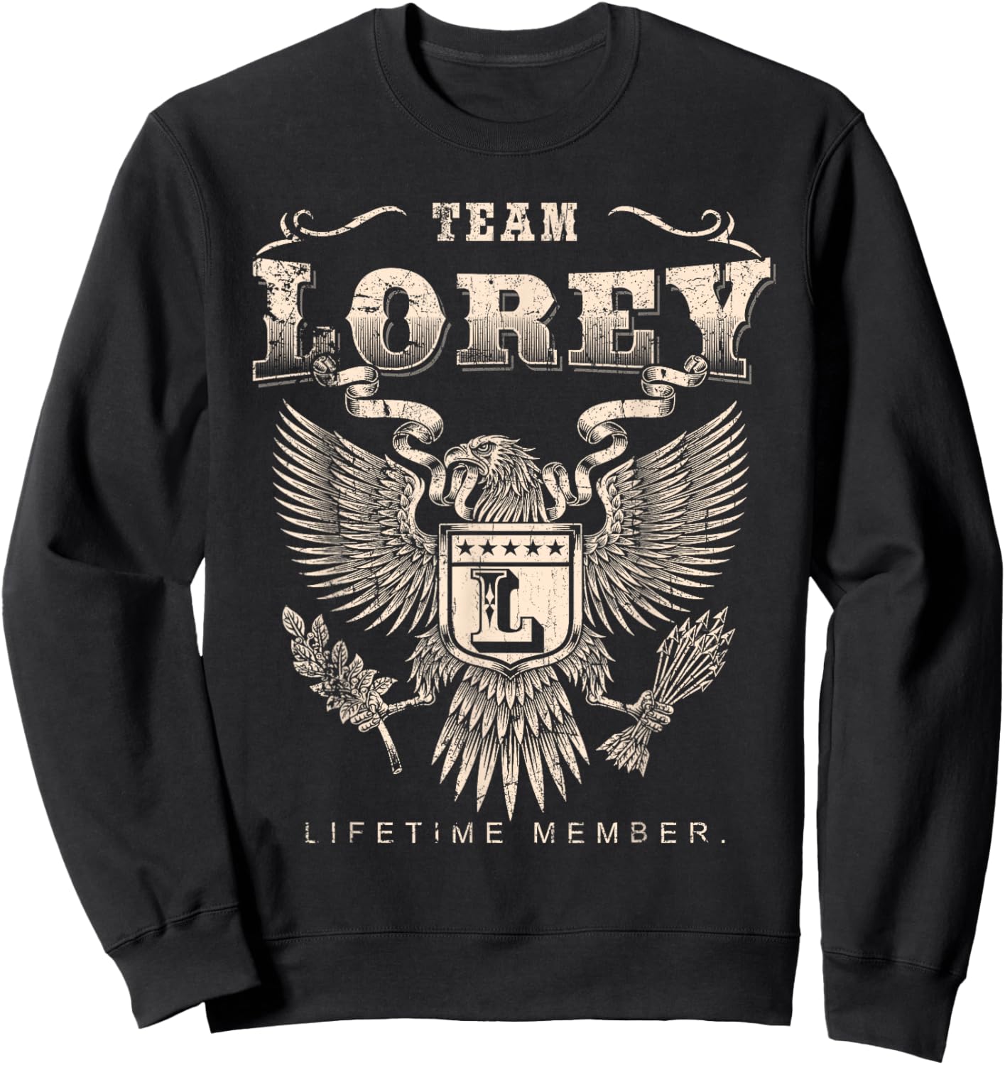 Team Lorey Lifetime Member - Lorey Name Sweatshirt - Sweatshirt | Black