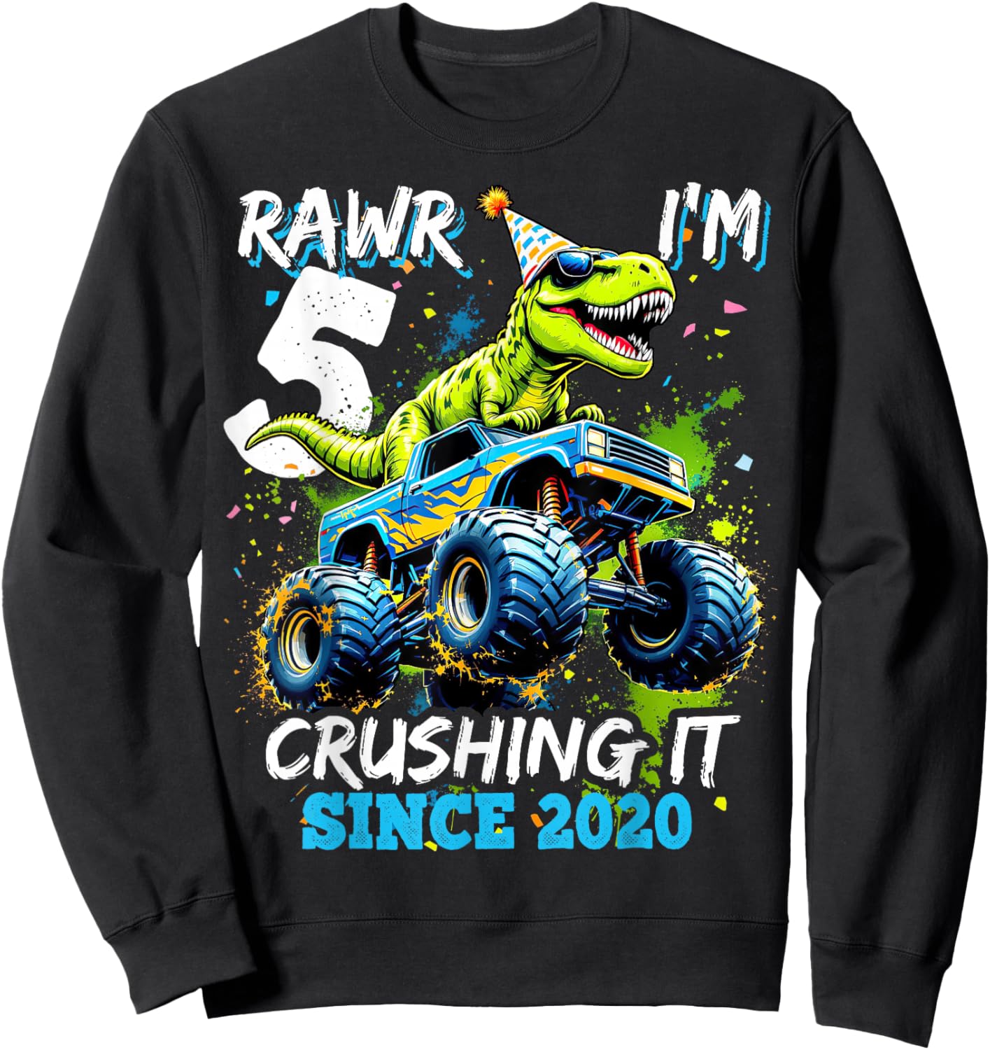5th Birthday Monster Truck Dinosaur Party Boys Rawr I'm 5 Sweatshirt - Sweatshirt | Black