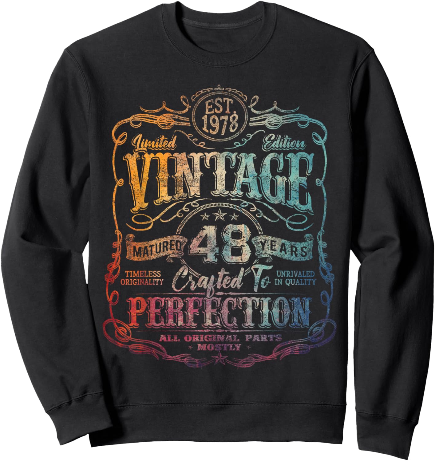 Vintage 1978 Limited Edition Shirt 48 Year Old 48th Birthday Sweatshirt - Sweatshirt | Black