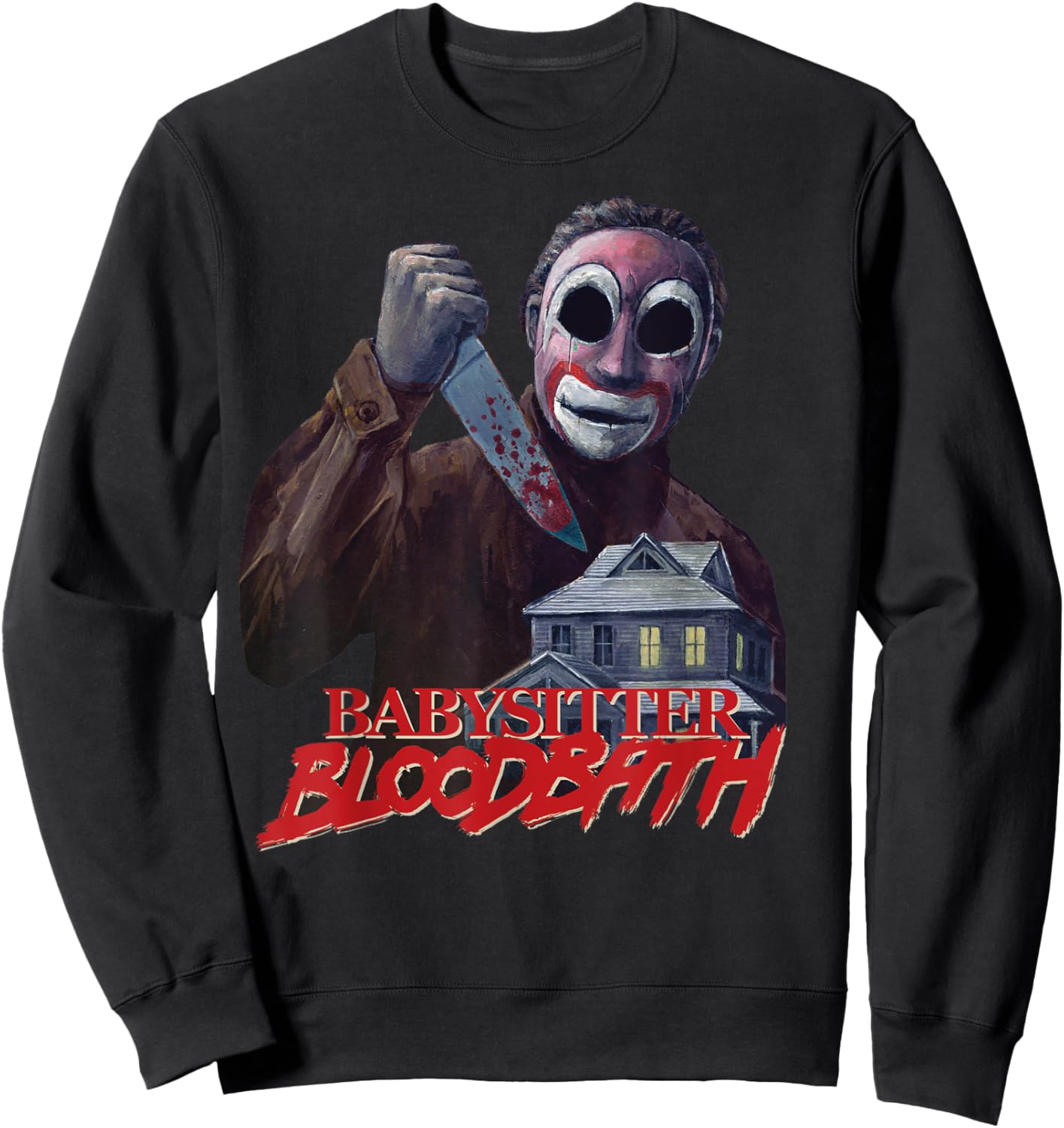 Babysitter Bloodbath Survival Horror Slasher Game Maniac Sweatshirt - Sweatshirt | Black