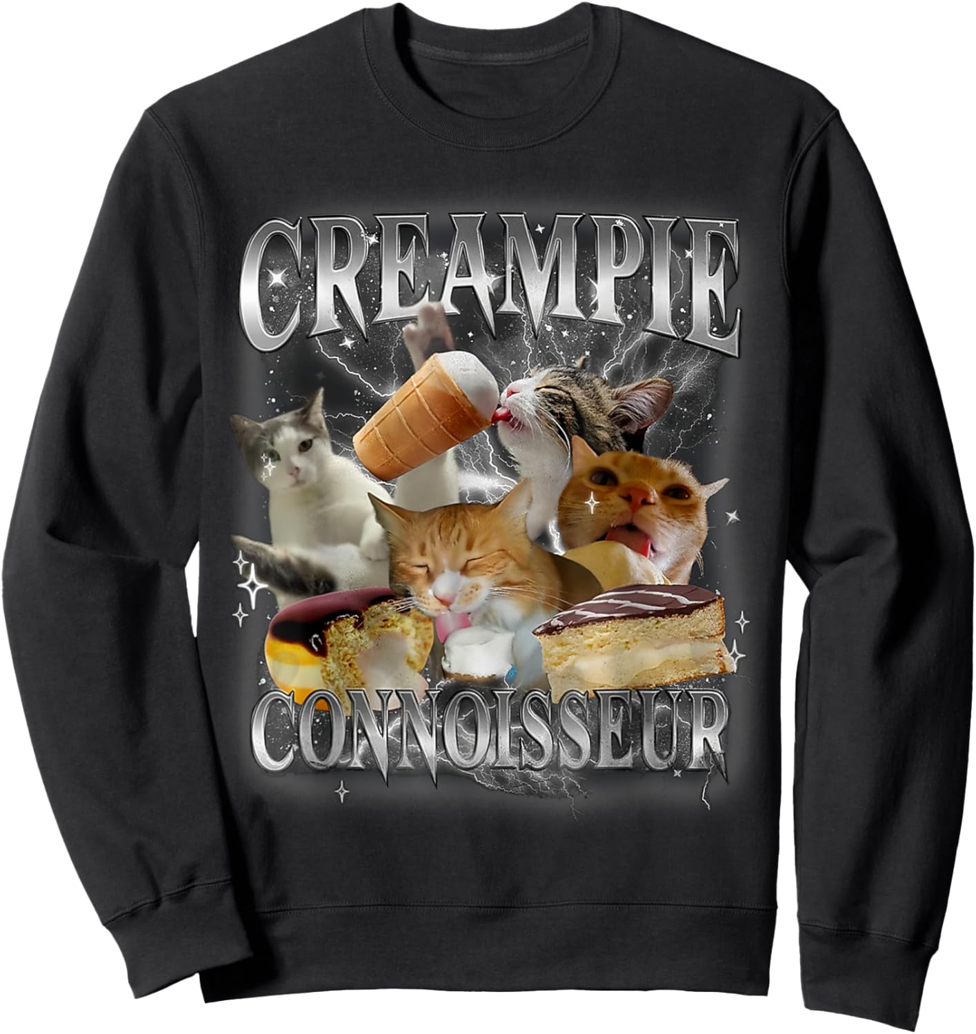 Creampie Connoisseur Cat FUNNY MEME Creampie Connoisseur Cat Sweatshirt - Sweatshirt | Black