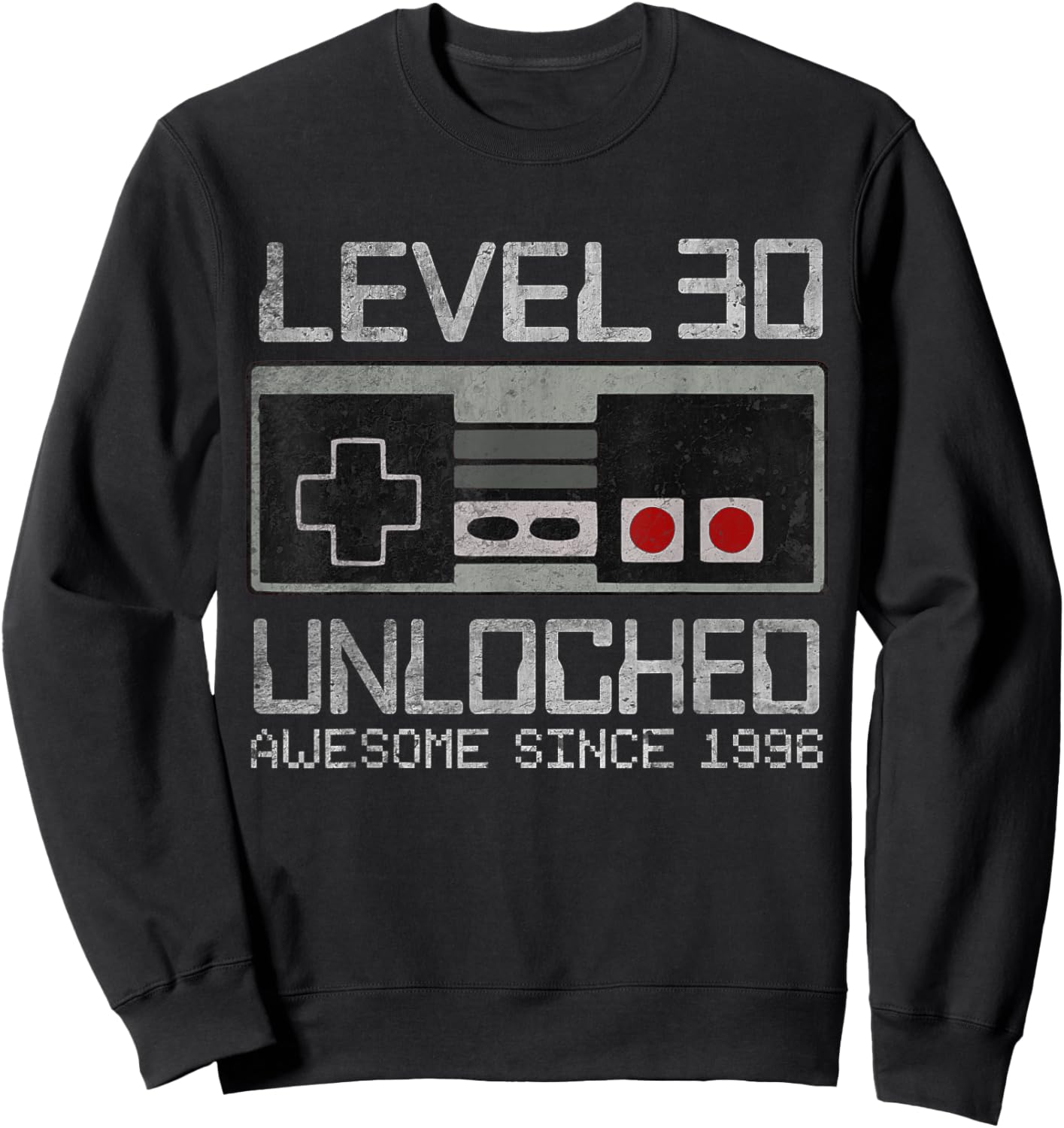 Level 30 Unlocked 30th Birthday 30 Year Old Video Gamer Man Sweatshirt - Sweatshirt | Black