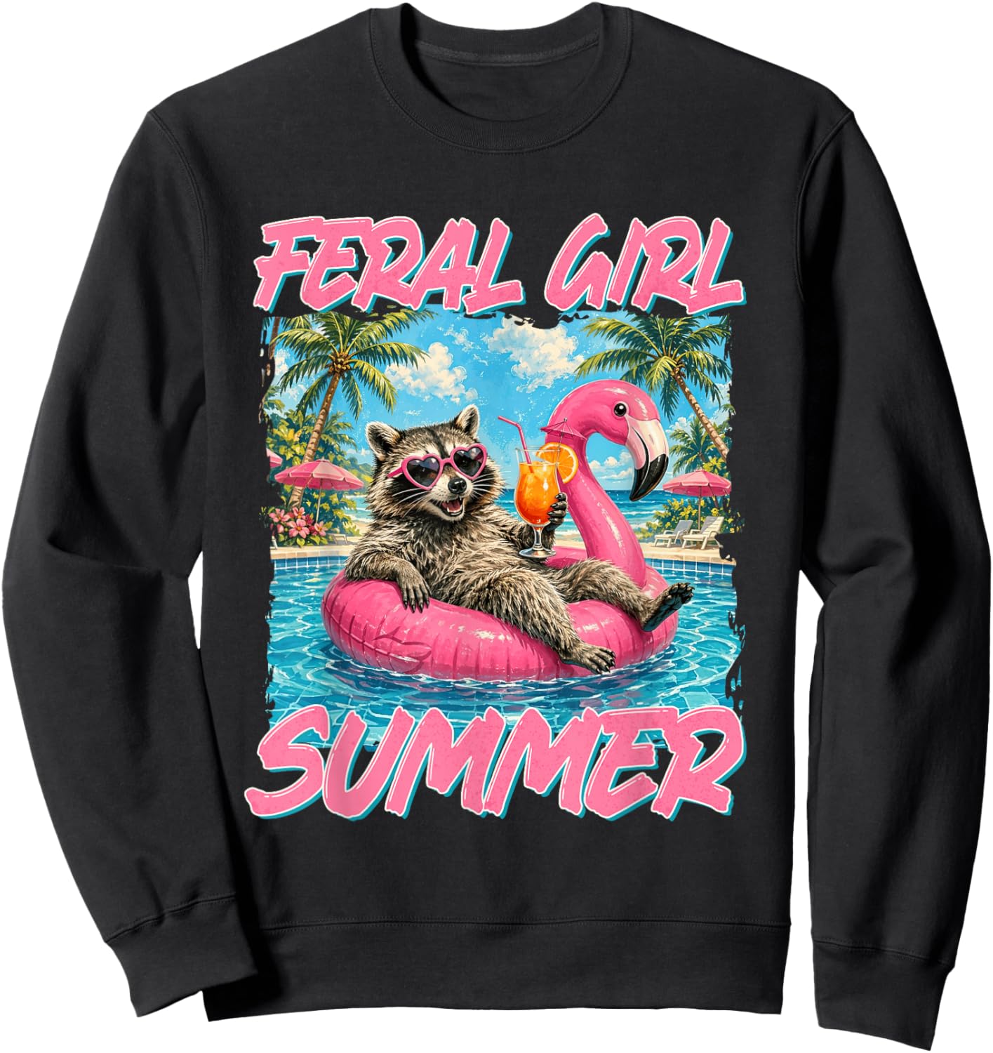 Feral Girl Summer Vibes Raccoon Beach Vacation Girls Trip Sweatshirt - Sweatshirt | Black