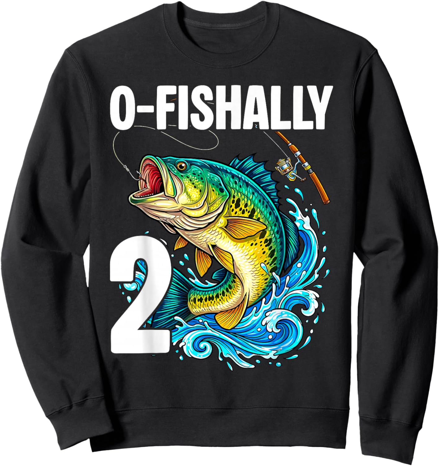 O-Fishally 2 Years Old Fisherman 2nd Birthday Fishing Sweatshirt - Sweatshirt | Black