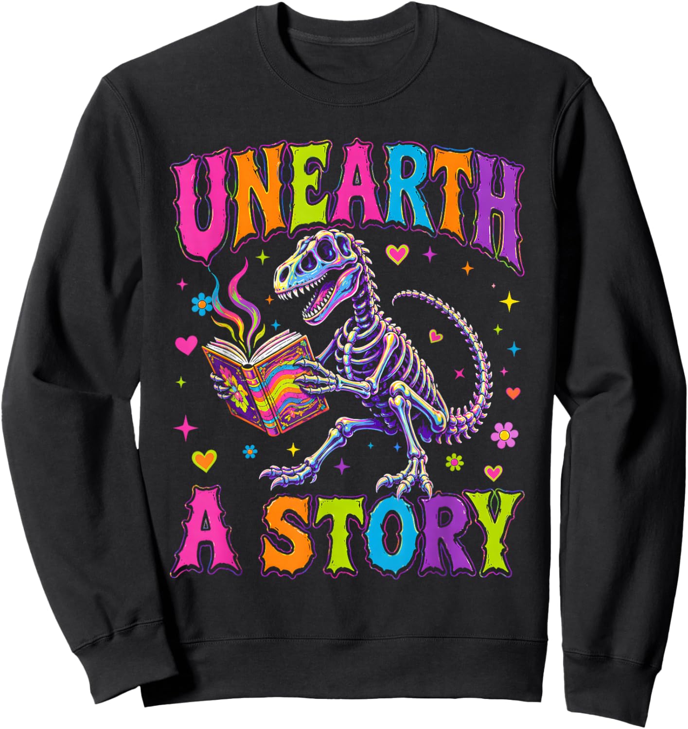 Funny Unearth a Story Dinosaurs Summer Reading 2026 Sweatshirt - Sweatshirt | Black