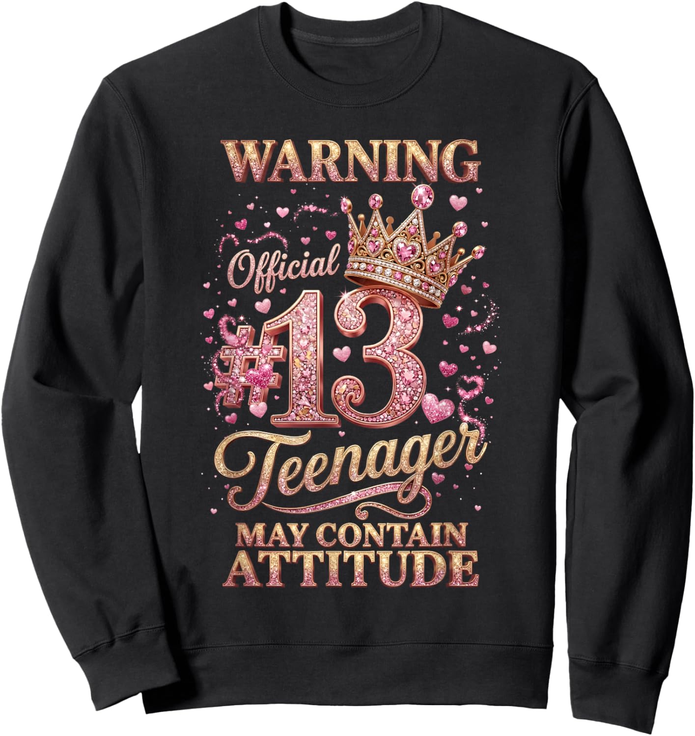 13 Year Old Sweatshirt - Sweatshirt | Black