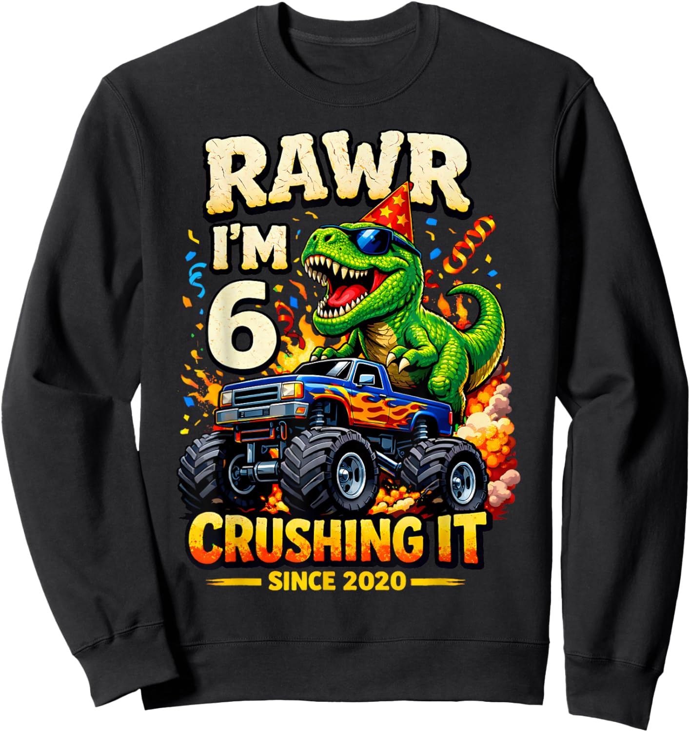 6th Birthday Monster Truck Dinosaur 6 Years Old Birthday Boy Sweatshirt - Sweatshirt | Black