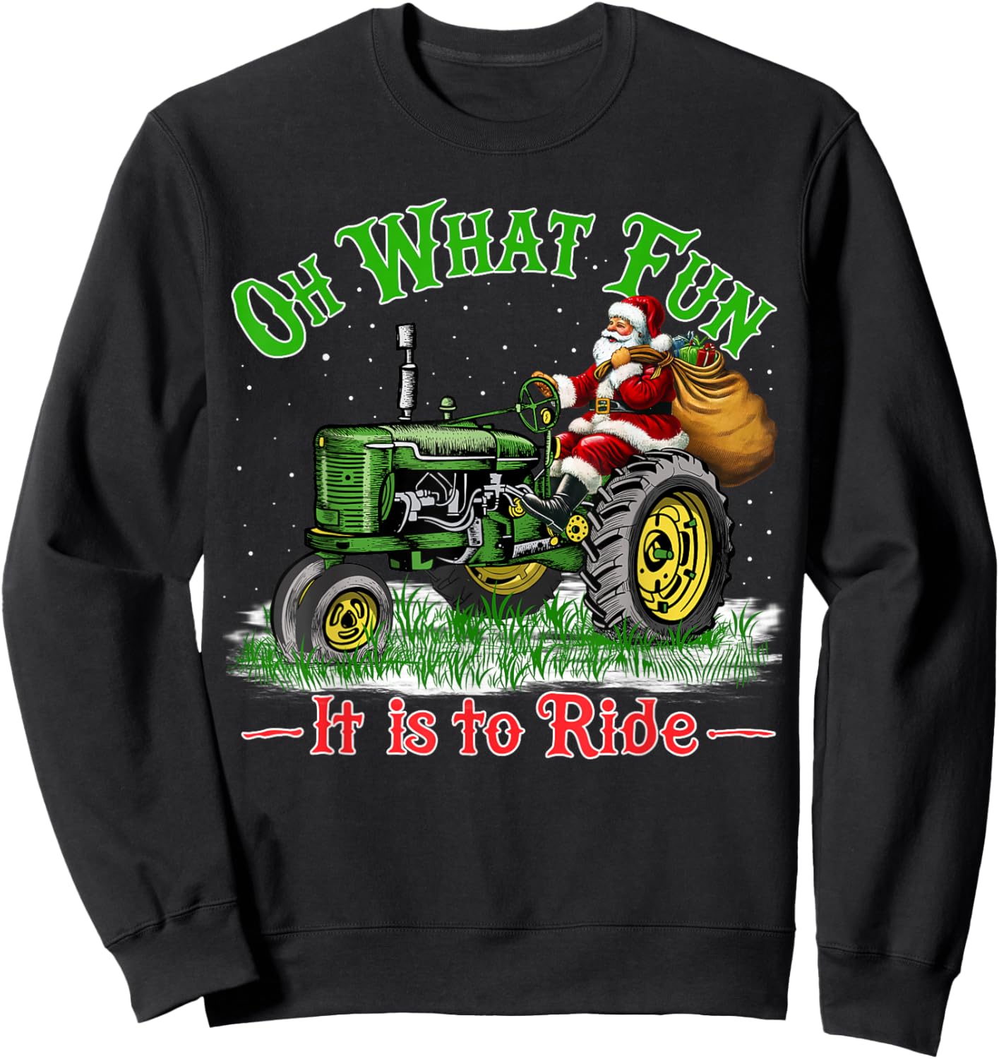 Oh What Fun It is to Ride Funny Santa Riding Tractor Pajama Sweatshirt - Sweatshirt | Black