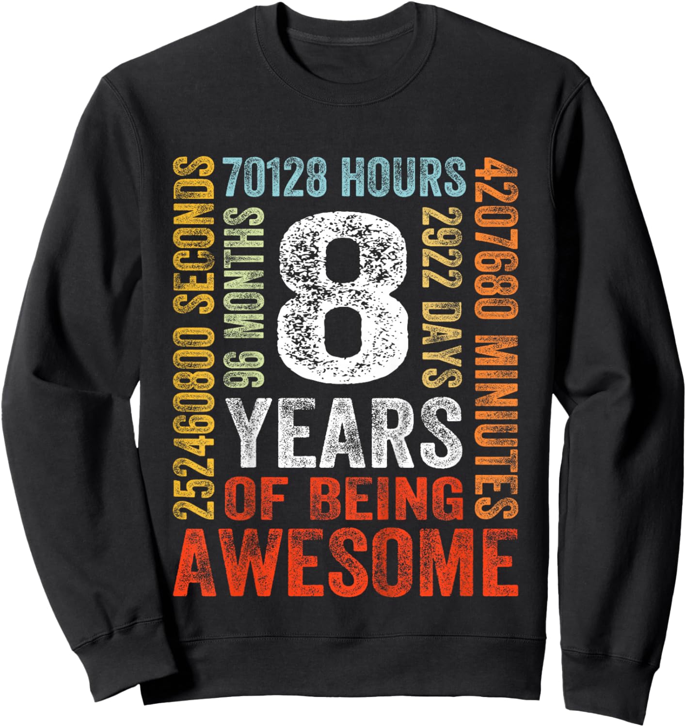 8 Year Old Birthday Boy Girl 8th Birthday Kids Eight Bday Sweatshirt - Sweatshirt | Black