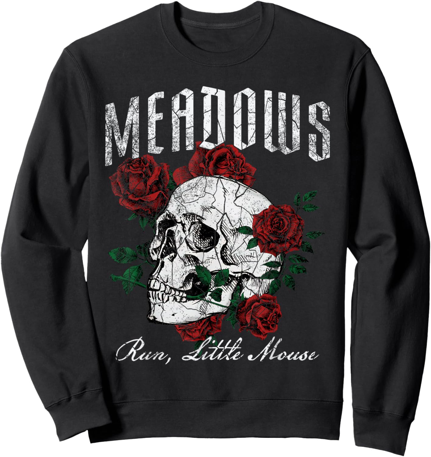 Retro Meadows Run Little Mouse Funny Skeleton Rose Bookish Sweatshirt - Sweatshirt | Black