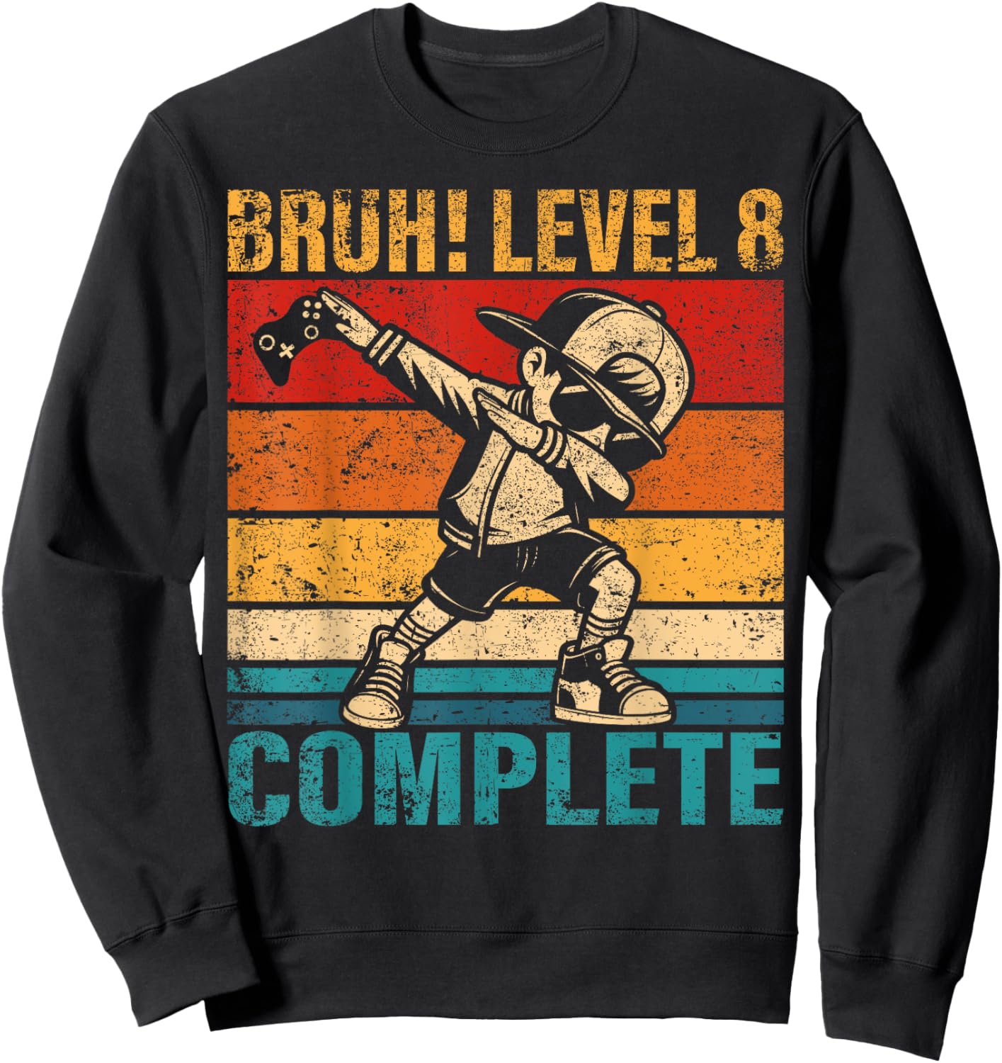 8 Years Old Birthday Dabbing Boy Bruh Level 8 Complete Sweatshirt - Sweatshirt | Black