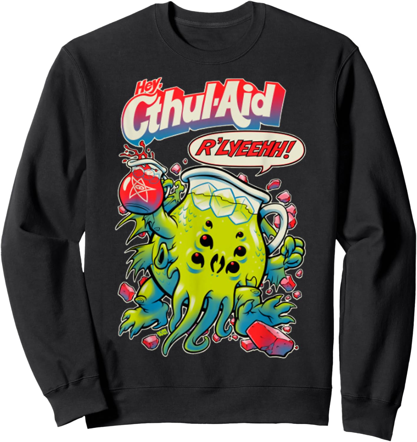 Hey Cool Cthulhu Aid R'LYEEHH! Cthulhu Water Sweatshirt - Sweatshirt | Black
