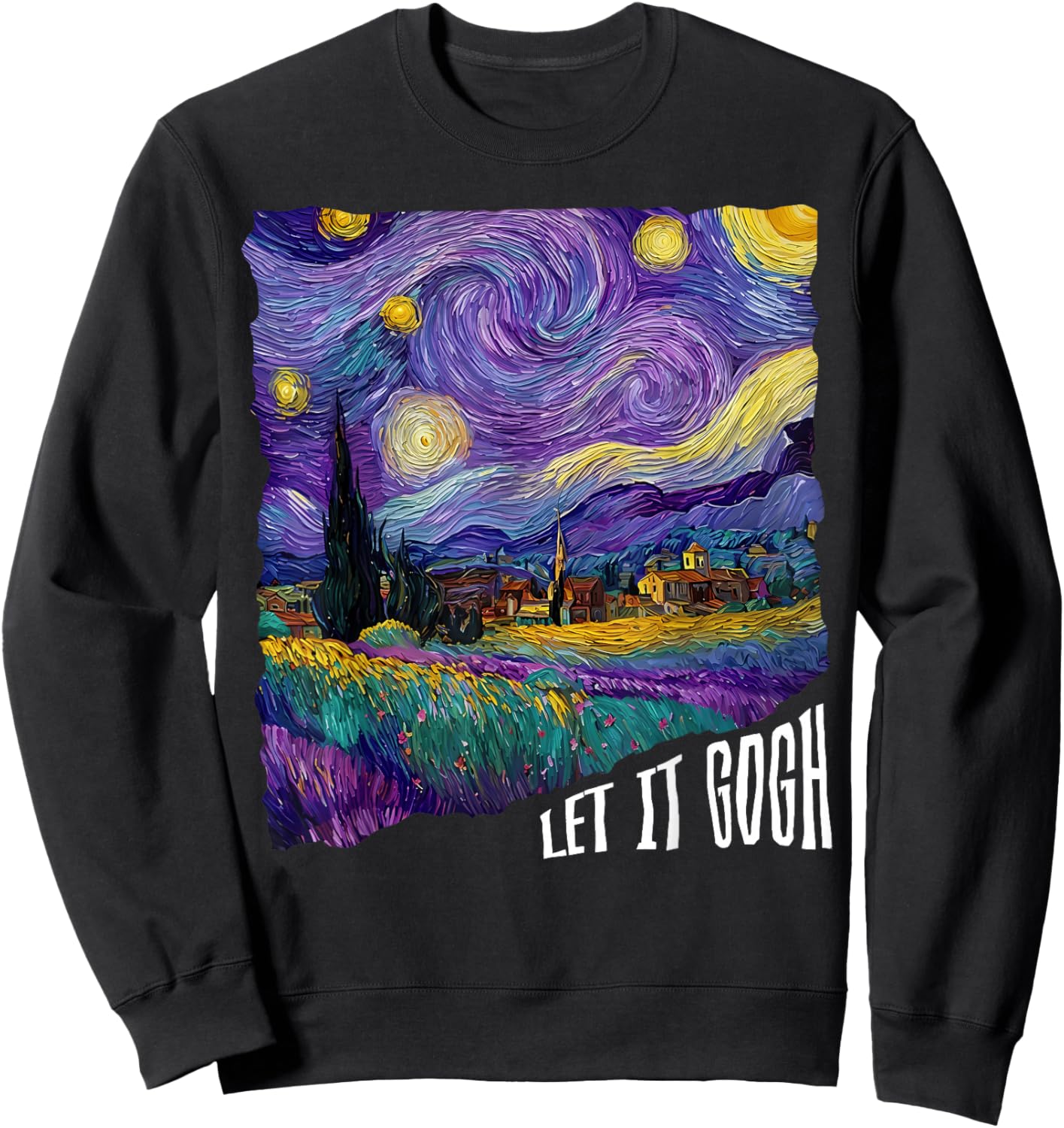 Let it Gogh Funny Vincent Van Gogh Starry Night Design Sweatshirt - Sweatshirt | Black