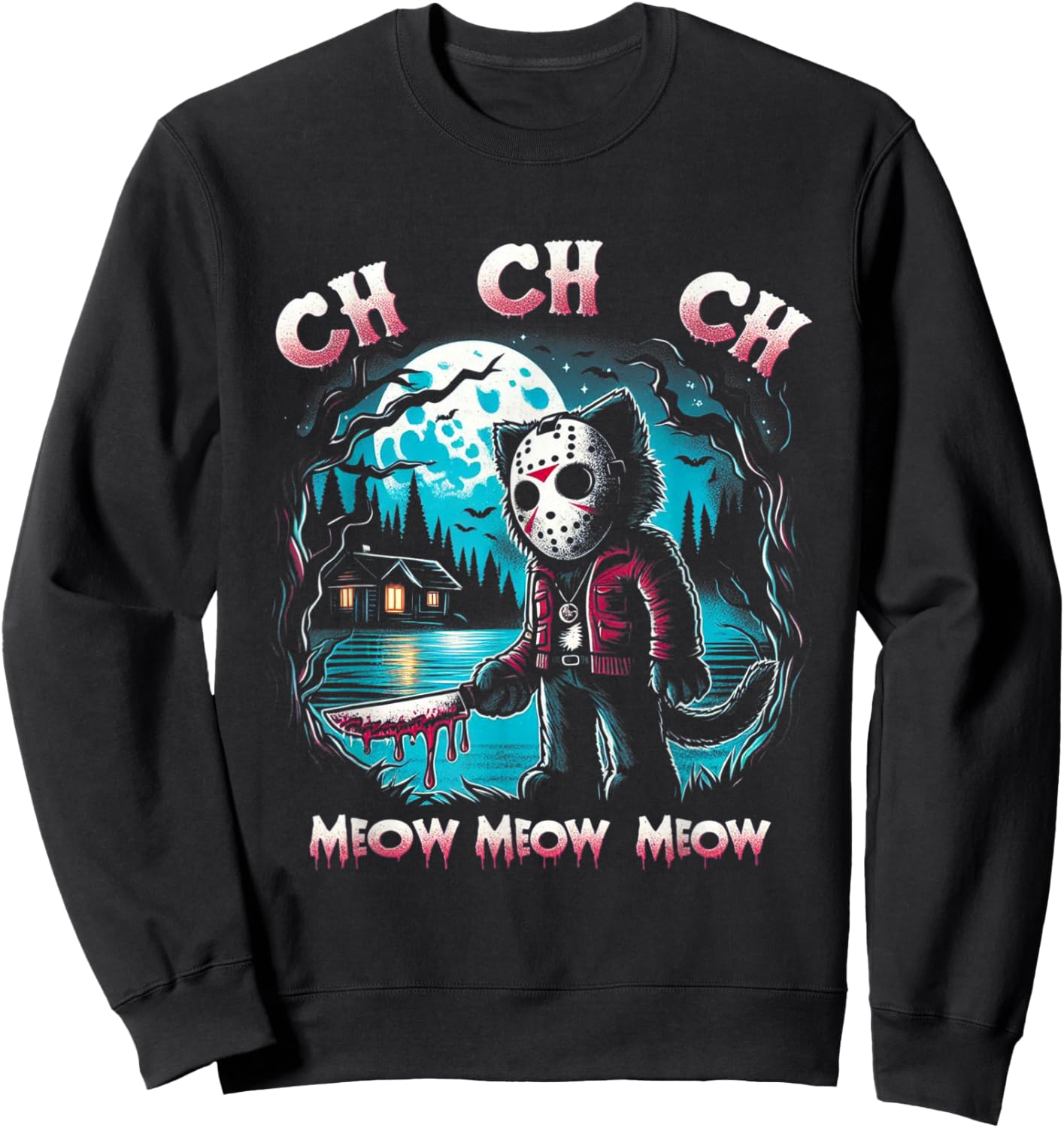 Ch Ch Ch Meow Meow Funny Cat Friday Halloween Sweatshirt - Sweatshirt | Black