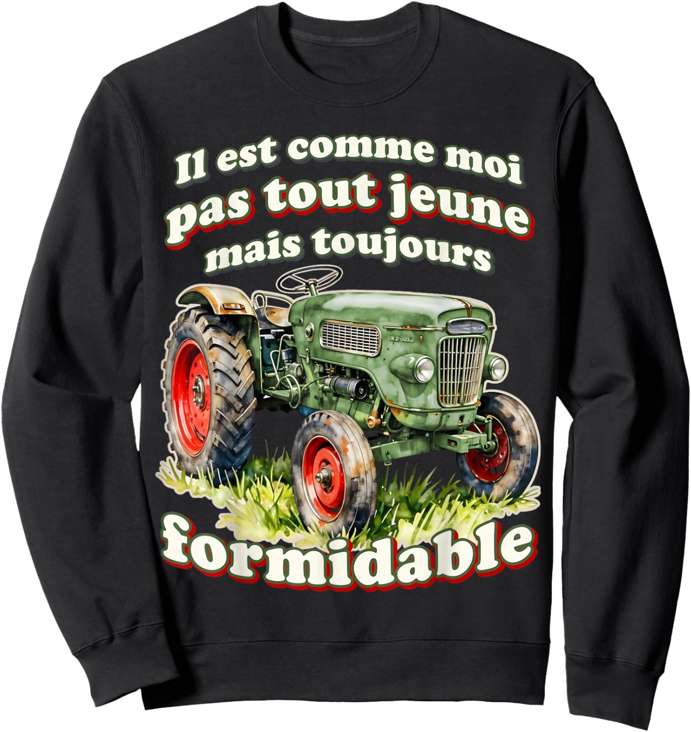 Tractor Farmer Great Gift Old Tractor Humor Sweatshirt - Sweatshirt | Black